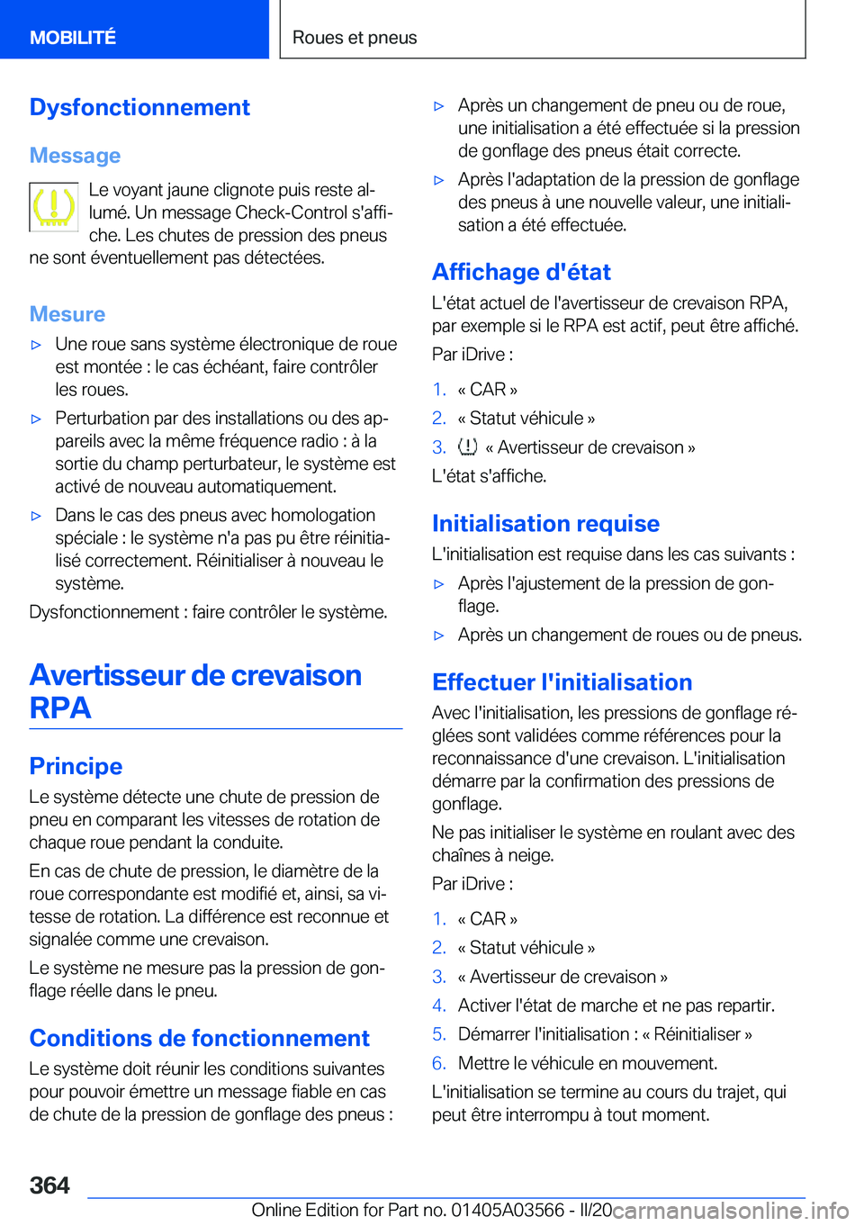 BMW X3 PLUG IN HYBRID 2020  Notices Demploi (in French) �D�y�s�f�o�n�c�t�i�o�n�n�e�m�e�n�t
�M�e�s�s�a�g�e �L�e��v�o�y�a�n�t��j�a�u�n�e��c�l�i�g�n�o�t�e��p�u�i�s��r�e�s�t�e��a�lj
�l�u�m�é�.��U�n��m�e�s�s�a�g�e��C�h�e�c�k�-�C�o�n�t�r�o�l��s�'