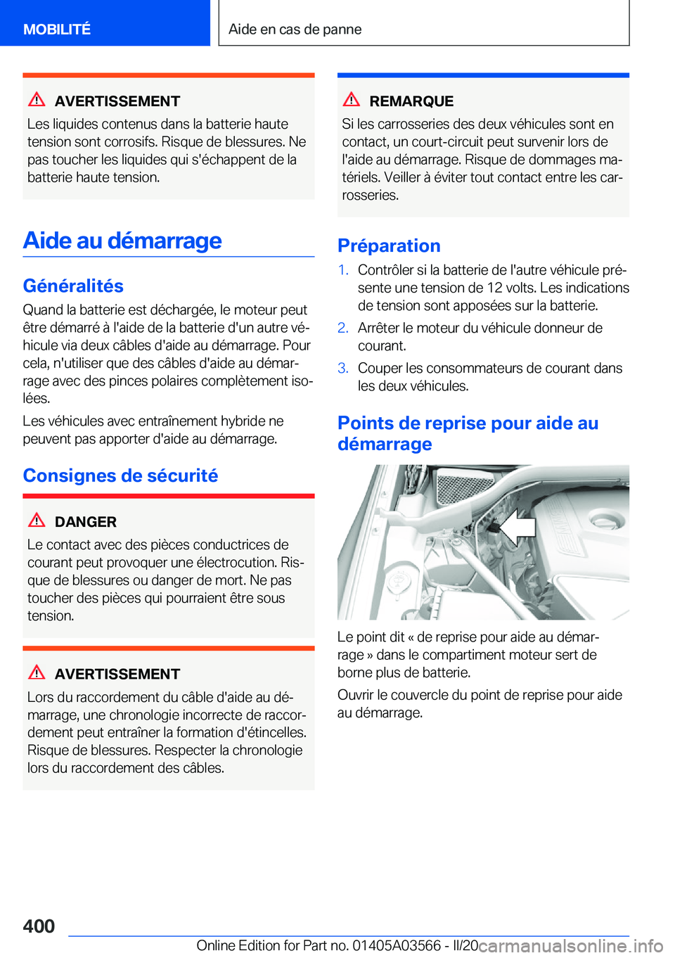 BMW X3 PLUG IN HYBRID 2020  Notices Demploi (in French) �A�V�E�R�T�I�S�S�E�M�E�N�T
�L�e�s��l�i�q�u�i�d�e�s��c�o�n�t�e�n�u�s��d�a�n�s��l�a��b�a�t�t�e�r�i�e��h�a�u�t�e
�t�e�n�s�i�o�n��s�o�n�t��c�o�r�r�o�s�i�f�s�.��R�i�s�q�u�e��d�e��b�l�e�s�s�u�r�e