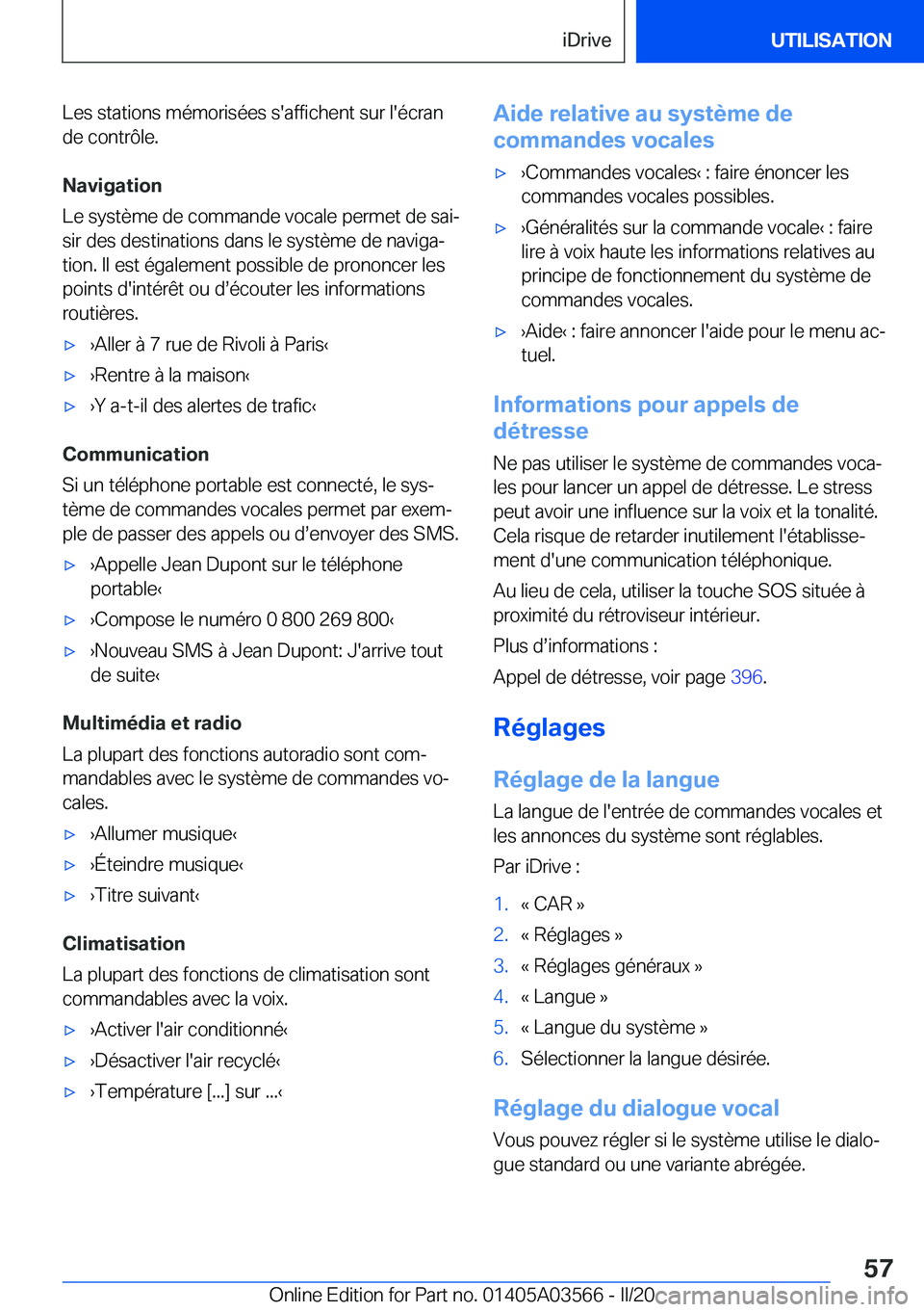 BMW X3 PLUG IN HYBRID 2020  Notices Demploi (in French) �L�e�s��s�t�a�t�i�o�n�s��m�é�m�o�r�i�s�é�e�s��s�'�a�f�f�i�c�h�e�n�t��s�u�r��l�'�é�c�r�a�n�d�e��c�o�n�t�r�