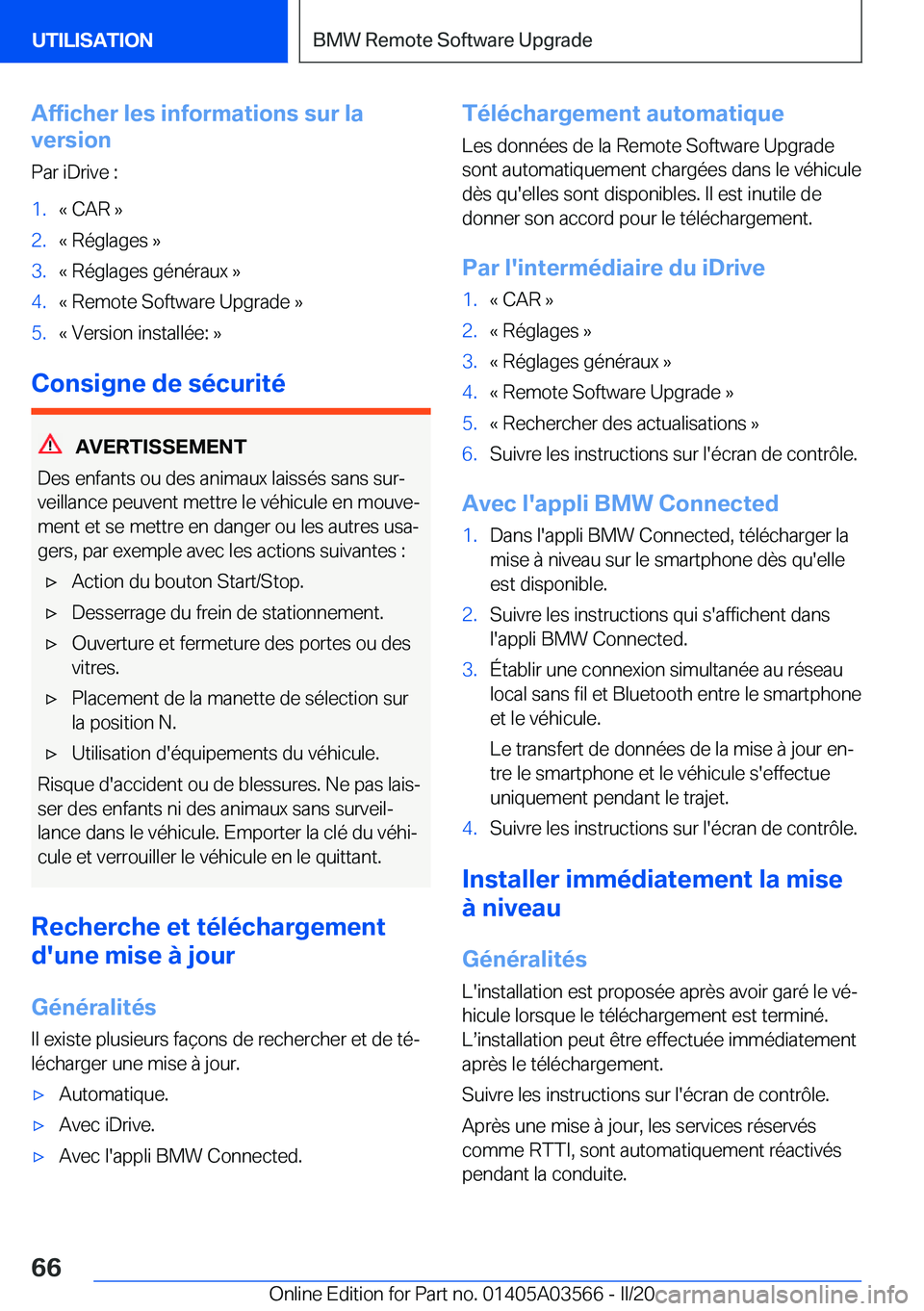 BMW X3 PLUG IN HYBRID 2020  Notices Demploi (in French) �A�f�f�i�c�h�e�r��l�e�s��i�n�f�o�r�m�a�t�i�o�n�s��s�u�r��l�a
�v�e�r�s�i�o�n
�P�a�r��i�D�r�i�v�e��:�1�.�k��C�A�R��{�2�.�k��R�é�g�l�a�g�e�s��{�3�.�k��R�é�g�l�a�g�e�s��g�é�n�é�r�a�u�x��{