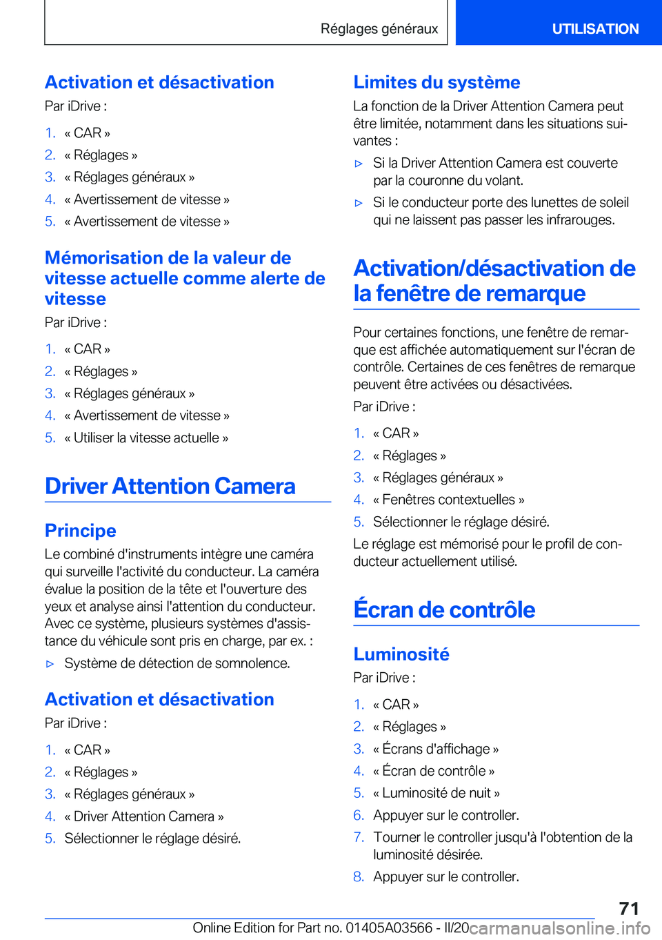 BMW X3 PLUG IN HYBRID 2020  Notices Demploi (in French) �A�c�t�i�v�a�t�i�o�n��e�t��d�é�s�a�c�t�i�v�a�t�i�o�n�P�a�r��i�D�r�i�v�e��:�1�.�k��C�A�R��{�2�.�k��R�é�g�l�a�g�e�s��{�3�.�k��R�é�g�l�a�g�e�s��g�é�n�é�r�a�u�x��{�4�.�k��A�v�e�r�t�i�s�s�
