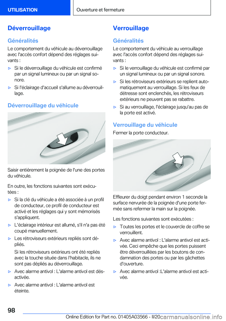 BMW X3 PLUG IN HYBRID 2020  Notices Demploi (in French) �D�é�v�e�r�r�o�u�i�l�l�a�g�e�G�é�n�é�r�a�l�i�t�é�s
�L�e��c�o�m�p�o�r�t�e�m�e�n�t��d�u��v�é�h�i�c�u�l�e��a�u��d�é�v�e�r�r�o�u�i�l�l�a�g�e �a�v�e�c��l�'�a�c�c�è�s��c�o�n�f�o�r�t��d�é