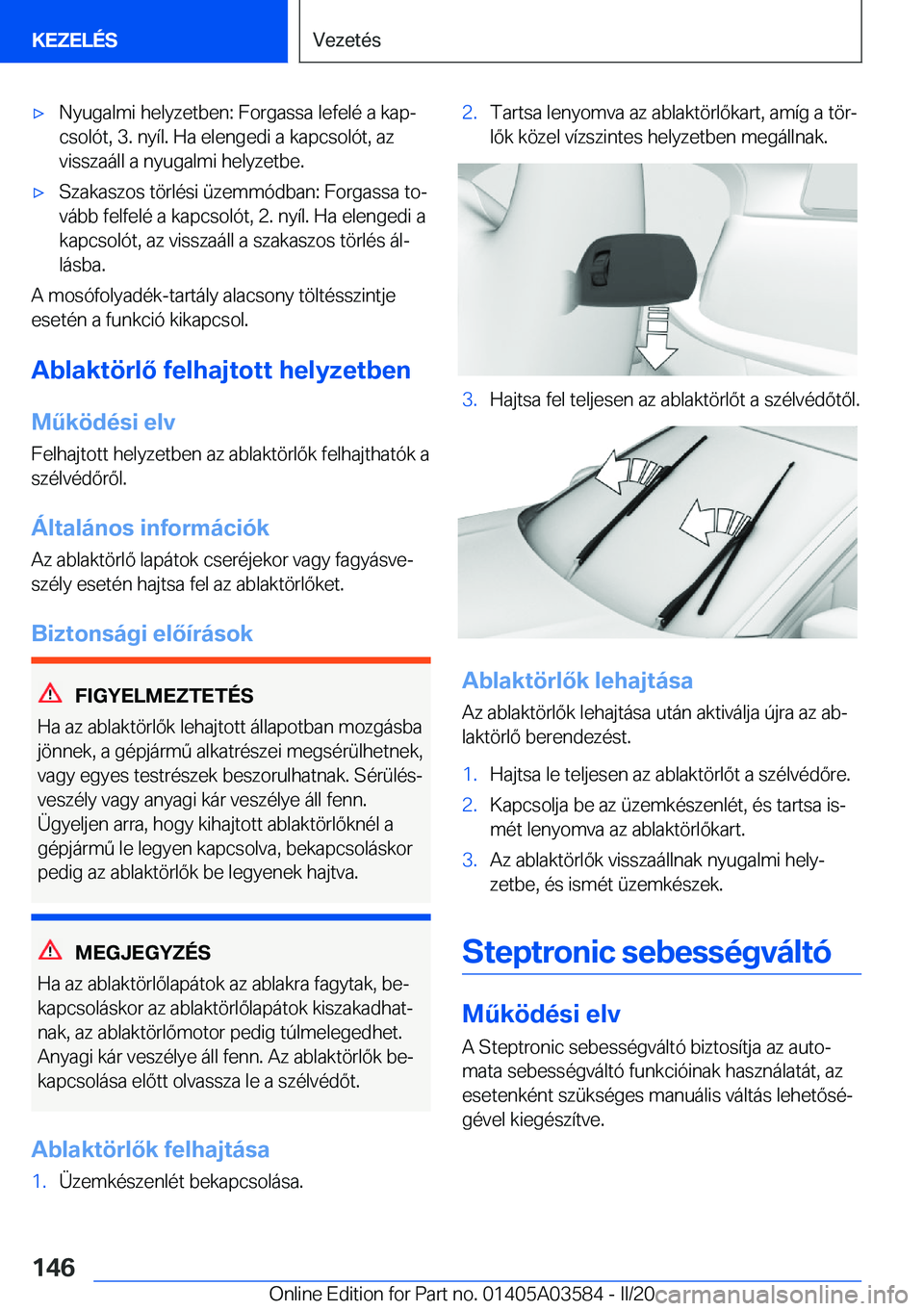BMW X3 PLUG IN HYBRID 2020  Kezelési útmutató (in Hungarian) x�N�y�u�g�a�l�m�i��h�e�l�y�z�e�t�b�e�n�:��F�o�r�g�a�s�s�a��l�e�f�e�l�
