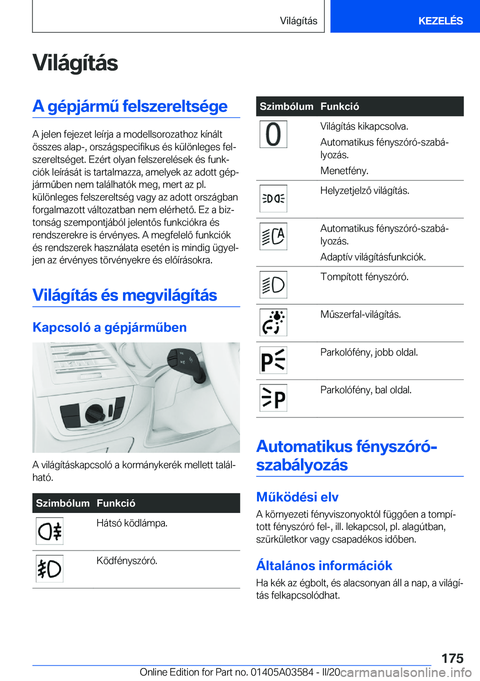 BMW X3 PLUG IN HYBRID 2020  Kezelési útmutató (in Hungarian) �V�i�l�