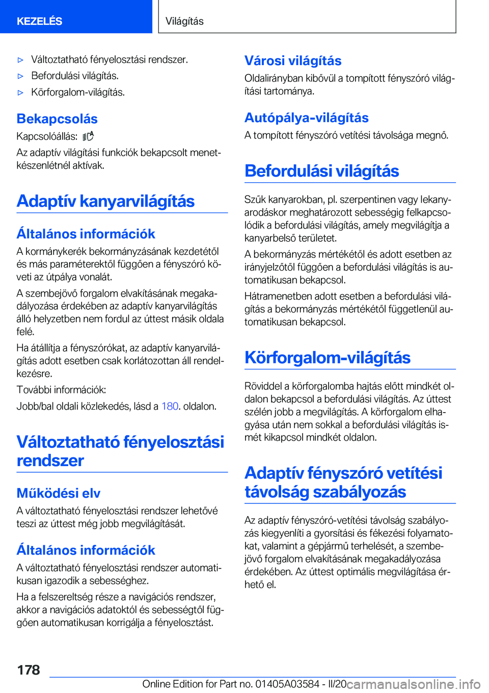 BMW X3 PLUG IN HYBRID 2020  Kezelési útmutató (in Hungarian) x�V�
