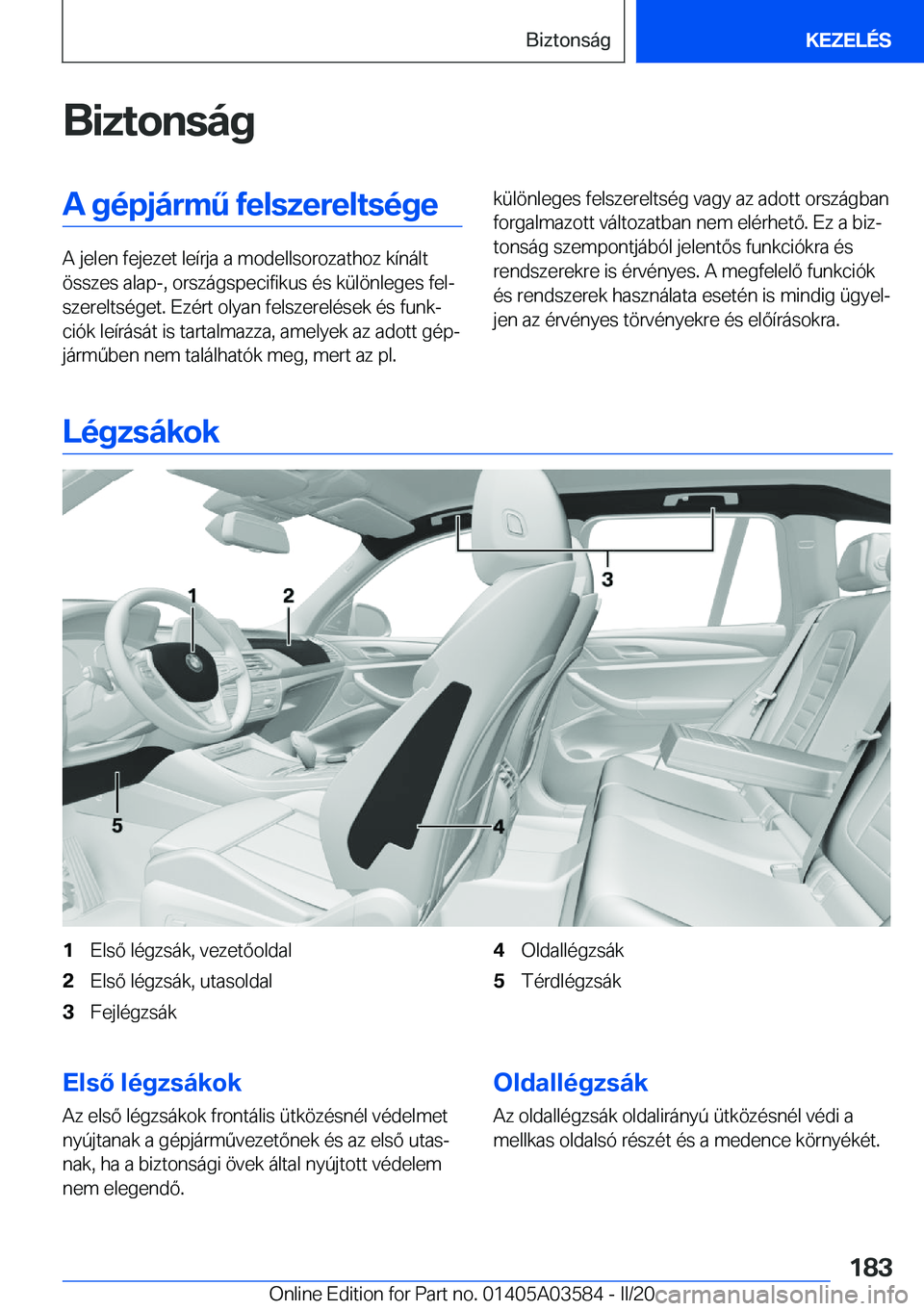 BMW X3 PLUG IN HYBRID 2020  Kezelési útmutató (in Hungarian) �B�i�z�t�o�n�s�