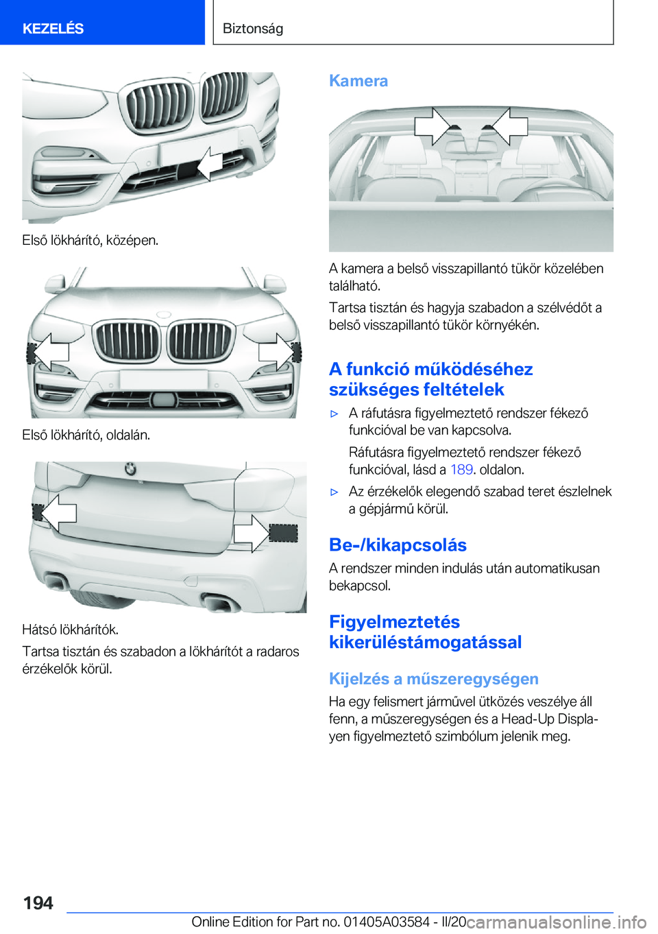 BMW X3 PLUG IN HYBRID 2020  Kezelési útmutató (in Hungarian) �E�l�s�