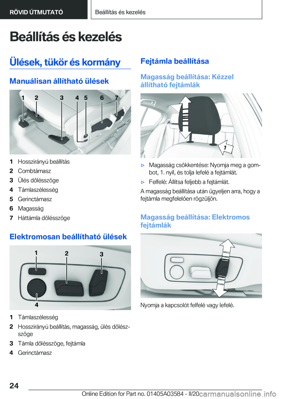 BMW X3 PLUG IN HYBRID 2020  Kezelési útmutató (in Hungarian) �B�e�