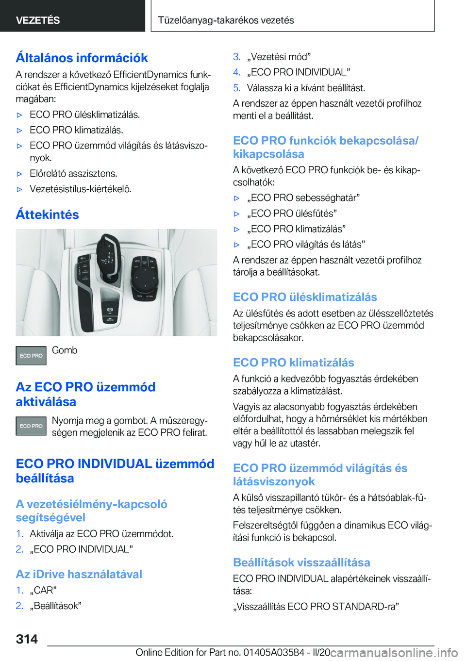 BMW X3 PLUG IN HYBRID 2020  Kezelési útmutató (in Hungarian) �