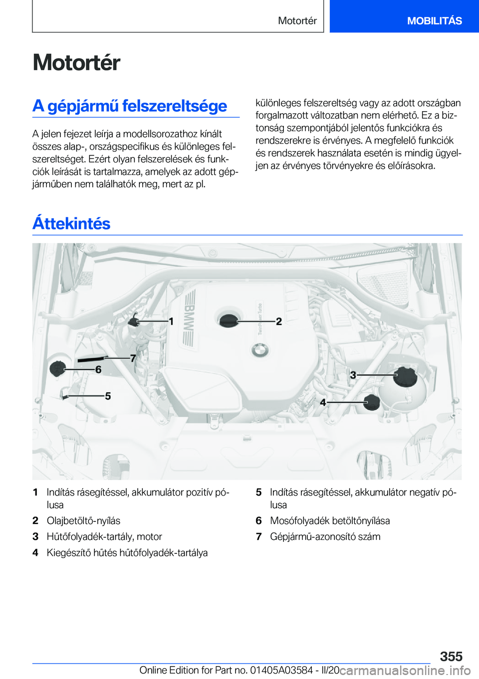 BMW X3 PLUG IN HYBRID 2020  Kezelési útmutató (in Hungarian) �M�o�t�o�r�t�