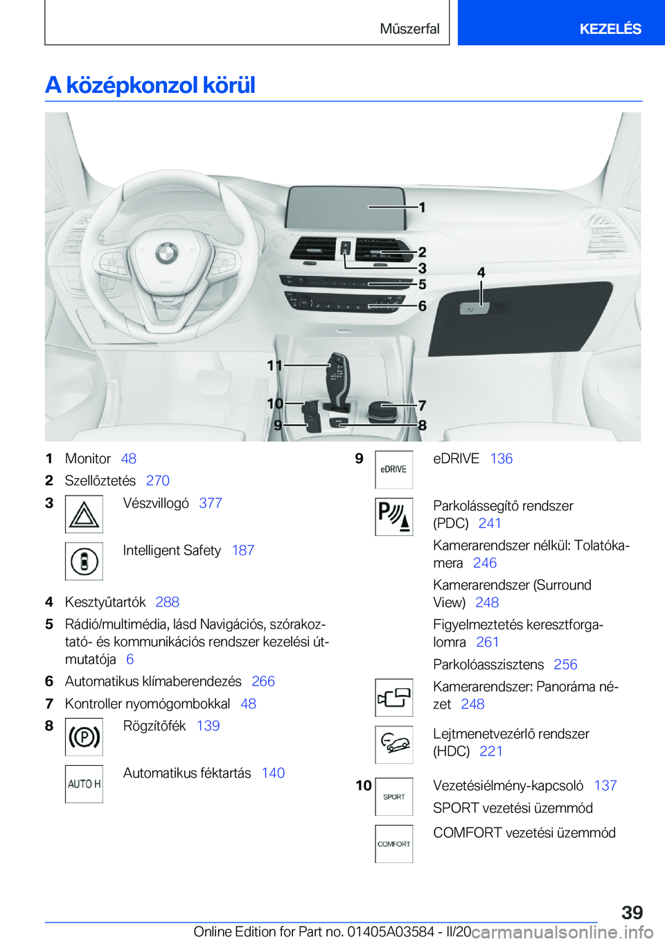BMW X3 PLUG IN HYBRID 2020  Kezelési útmutató (in Hungarian) �A��k�