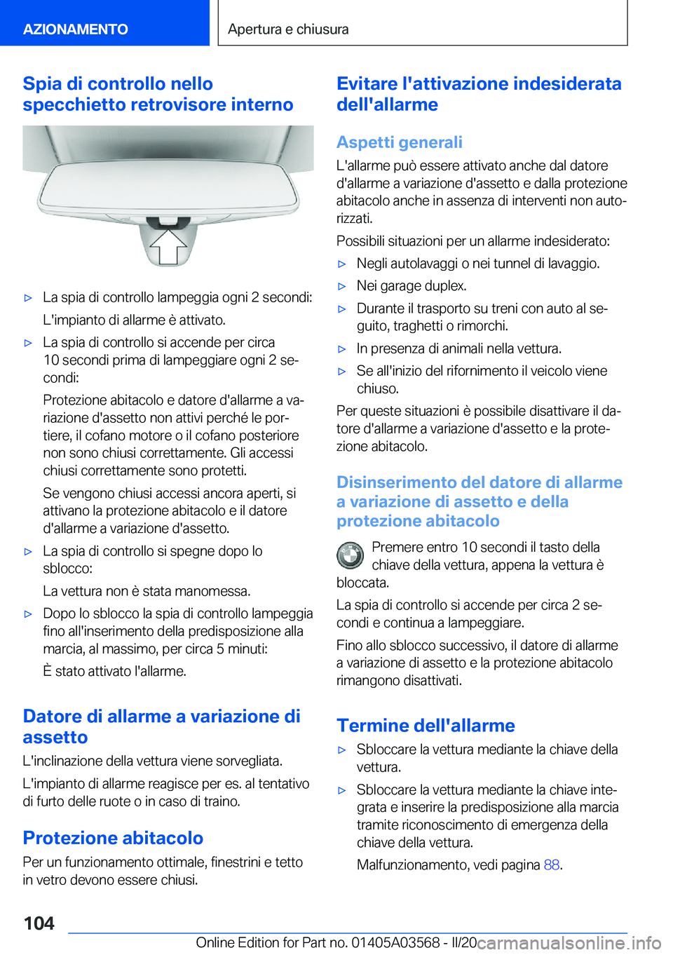 BMW X3 PLUG IN HYBRID 2020  Libretti Di Uso E manutenzione (in Italian) �S�p�i�a��d�i��c�o�n�t�r�o�l�l�o��n�e�l�l�o
�s�p�e�c�c�h�i�e�t�t�o��r�e�t�r�o�v�i�s�o�r�e��i�n�t�e�r�n�o'x�L�a��s�p�i�a��d�i��c�o�n�t�r�o�l�l�o��l�a�m�p�e�g�g�i�a��o�g�n�i��2��s�e�c�o�