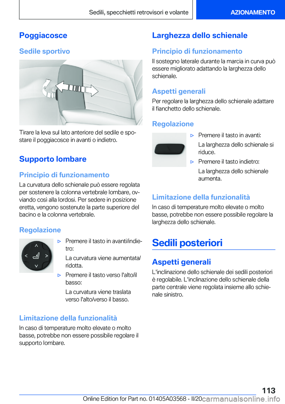 BMW X3 PLUG IN HYBRID 2020  Libretti Di Uso E manutenzione (in Italian) �P�o�g�g�i�a�c�o�s�c�e
�S�e�d�i�l�e��s�p�o�r�t�i�v�o
�T�i�r�a�r�e��l�a��l�e�v�a��s�u�l��l�a�t�o��a�n�t�e�r�i�o�r�e��d�e�l��s�e�d�i�l�e��e��s�p�oª
�s�t�a�r�e��i�l��p�o�g�g�i�a�c�o�s�c�e�