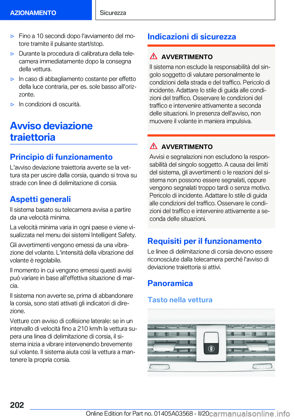 BMW X3 PLUG IN HYBRID 2020  Libretti Di Uso E manutenzione (in Italian) 'x�F�i�n�o��a��1�0��s�e�c�o�n�d�i��d�o�p�o��l�'�a�v�v�i�a�m�e�n�t�o��d�e�l��m�oª
�t�o�r�e��t�r�a�m�i�t�e��i�l��p�u�l�s�a�n�t�e��s�t�a�r�t�/�s�t�o�p�.'x�D�u�r�a�n�t�e��l�a��p