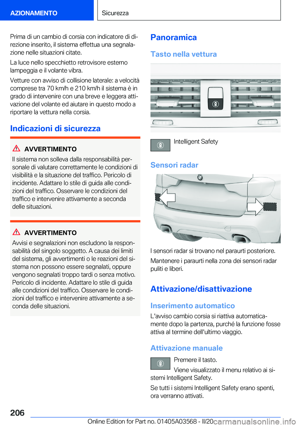 BMW X3 PLUG IN HYBRID 2020  Libretti Di Uso E manutenzione (in Italian) �P�r�i�m�a��d�i��u�n��c�a�m�b�i�o��d�i��c�o�r�s�i�a��c�o�n��i�n�d�i�c�a�t�o�r�e��d�i��d�iª
�r�e�z�i�o�n�e��i�n�s�e�r�i�t�o�,��i�l��s�i�s�t�e�m�a��e�f�f�e�t�t�u�a��u�n�a��s�e�g�n�a�l�a