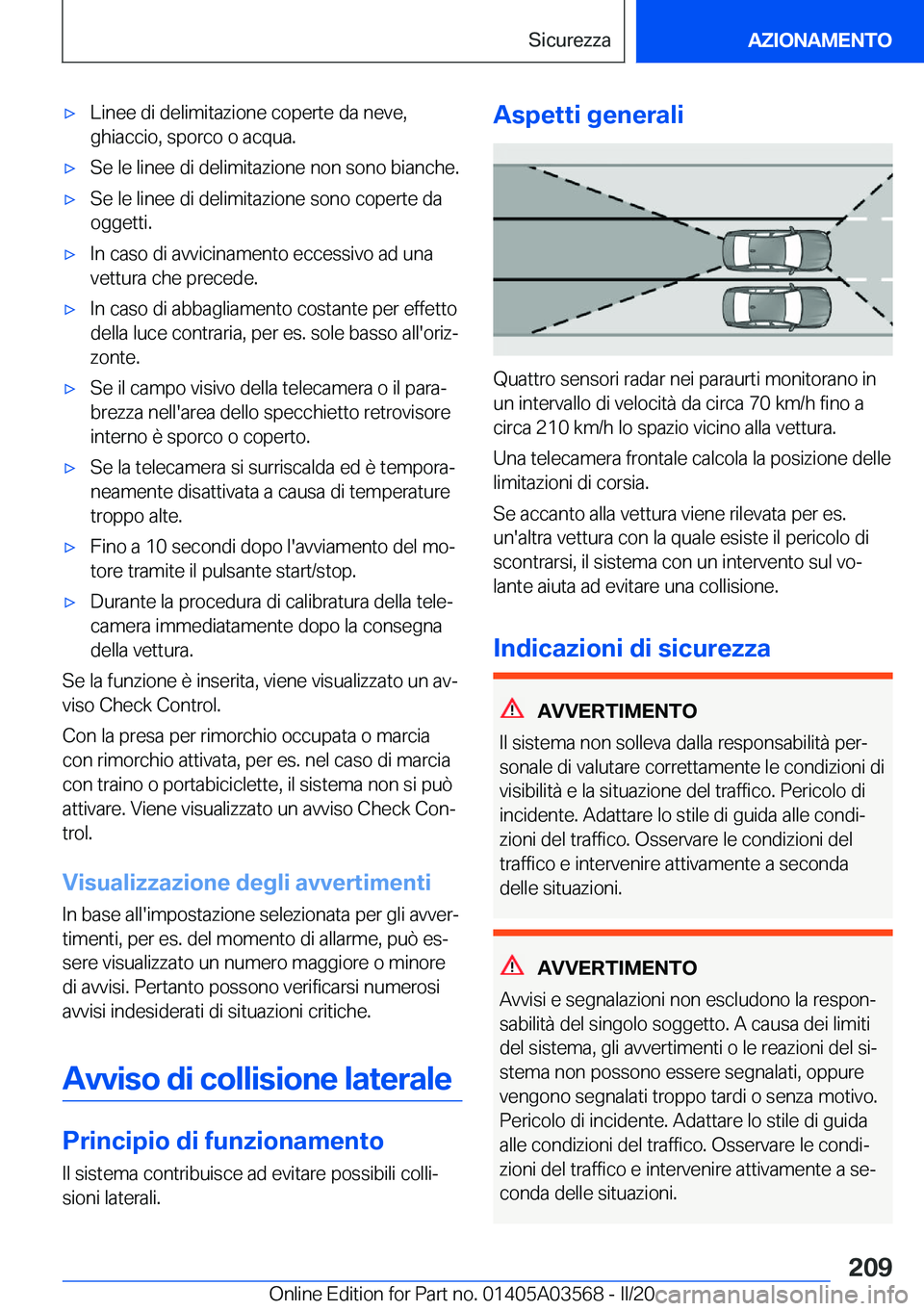 BMW X3 PLUG IN HYBRID 2020  Libretti Di Uso E manutenzione (in Italian) 'x�L�i�n�e�e��d�i��d�e�l�i�m�i�t�a�z�i�o�n�e��c�o�p�e�r�t�e��d�a��n�e�v�e�,
�g�h�i�a�c�c�i�o�,��s�p�o�r�c�o��o��a�c�q�u�a�.'x�S�e��l�e��l�i�n�e�e��d�i��d�e�l�i�m�i�t�a�z�i�o�n�e��