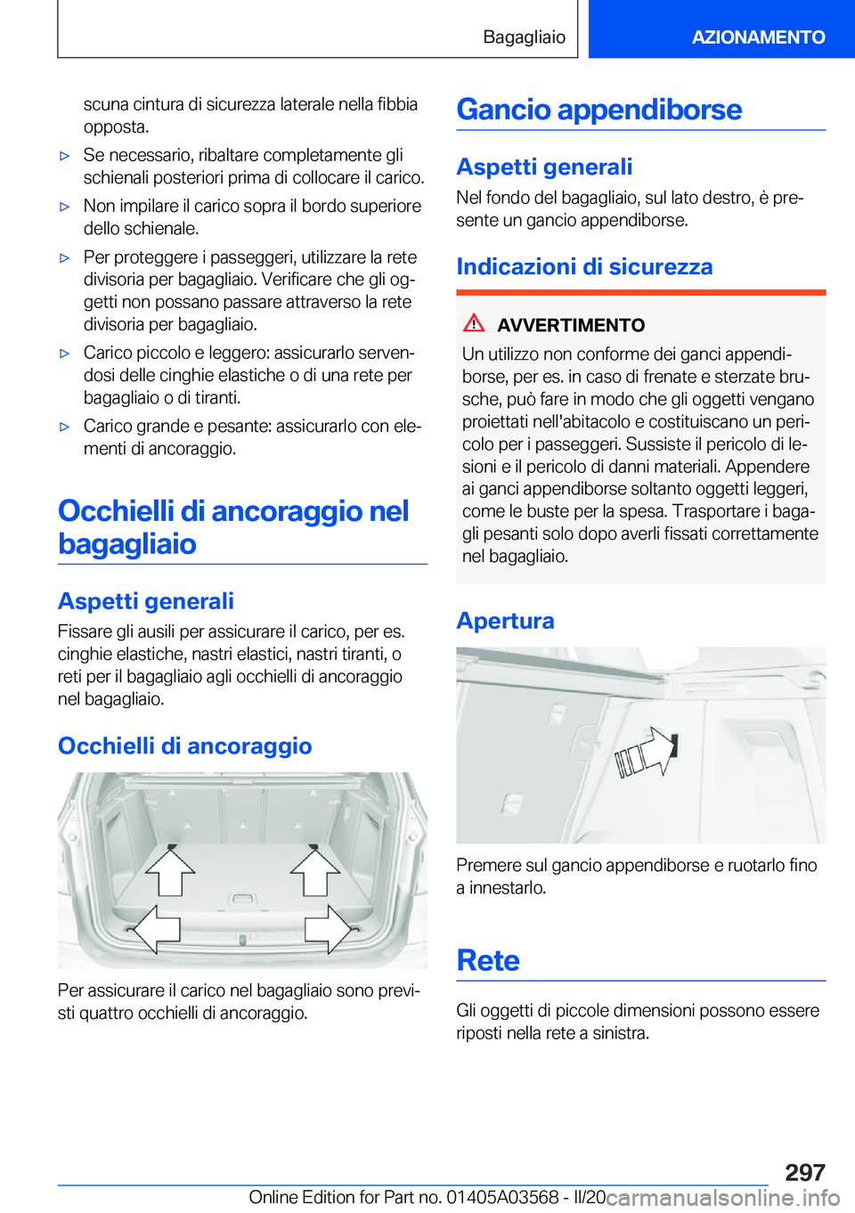 BMW X3 PLUG IN HYBRID 2020  Libretti Di Uso E manutenzione (in Italian) �s�c�u�n�a��c�i�n�t�u�r�a��d�i��s�i�c�u�r�e�z�z�a��l�a�t�e�r�a�l�e��n�e�l�l�a��f�i�b�b�i�a�o�p�p�o�s�t�a�.'x�S�e��n�e�c�e�s�s�a�r�i�o�,��r�i�b�a�l�t�a�r�e��c�o�m�p�l�e�t�a�m�e�n�t�e��g�l