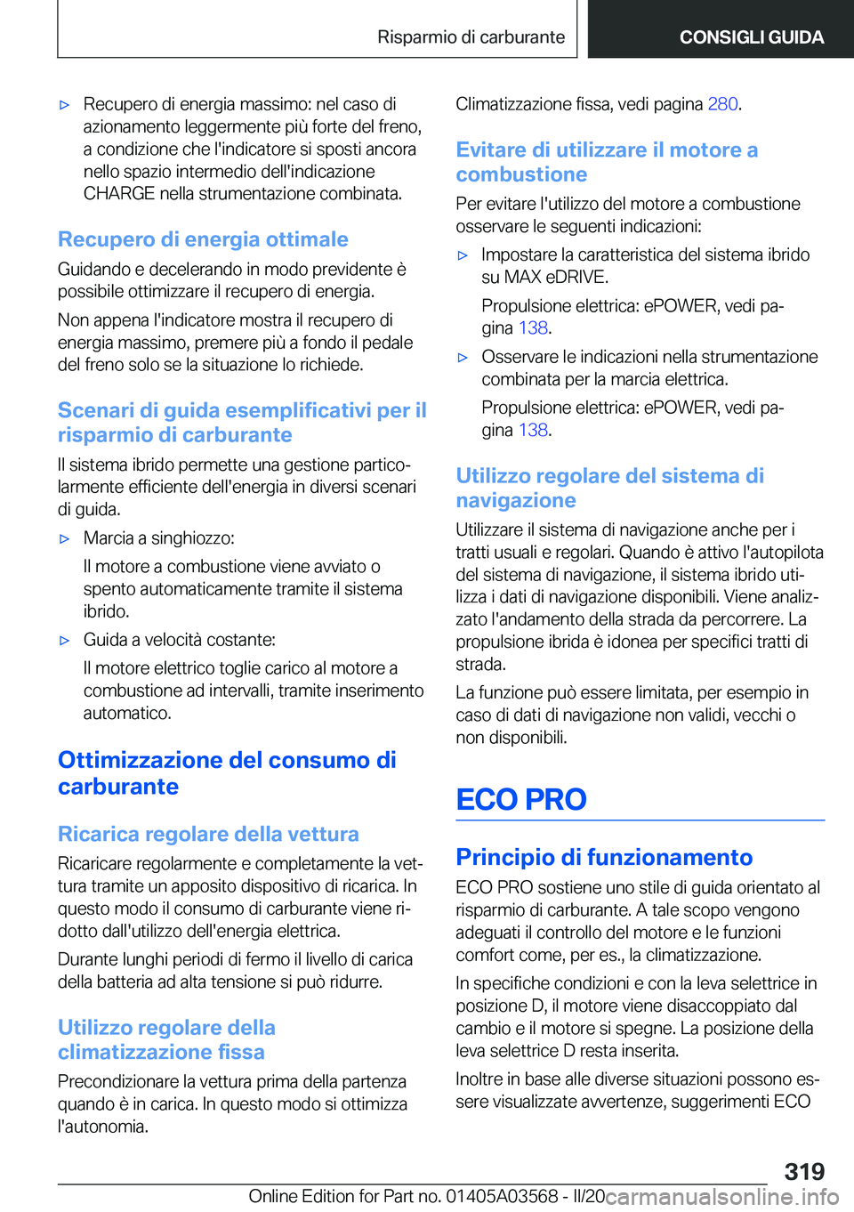 BMW X3 PLUG IN HYBRID 2020  Libretti Di Uso E manutenzione (in Italian) 'x�R�e�c�u�p�e�r�o��d�i��e�n�e�r�g�i�a��m�a�s�s�i�m�o�:��n�e�l��c�a�s�o��d�i�a�z�i�o�n�a�m�e�n�t�o��l�e�g�g�e�r�m�e�n�t�e��p�i�