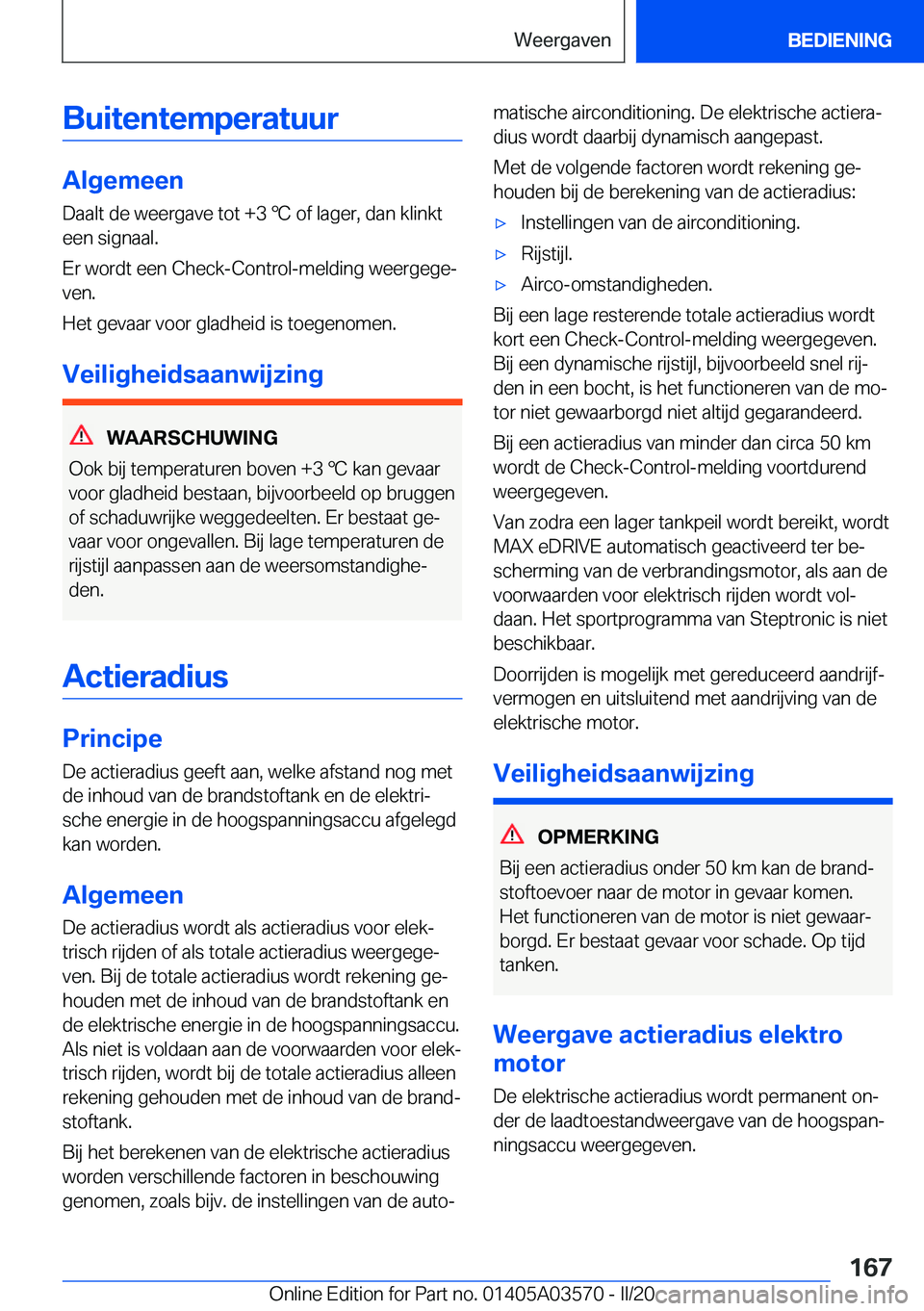 BMW X3 PLUG IN HYBRID 2020  Instructieboekjes (in Dutch) �B�u�i�t�e�n�t�e�m�p�e�r�a�t�u�u�r
�A�l�g�e�m�e�e�n
�D�a�a�l�t��d�e��w�e�e�r�g�a�v�e��t�o�t��+�3�