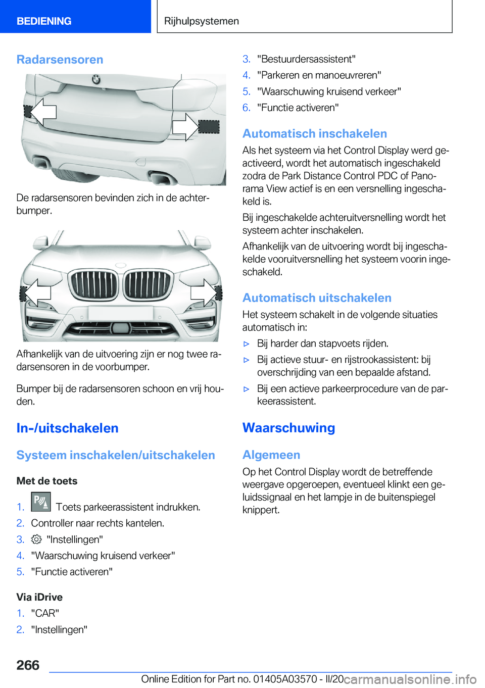 BMW X3 PLUG IN HYBRID 2020  Instructieboekjes (in Dutch) �R�a�d�a�r�s�e�n�s�o�r�e�n
�D�e��r�a�d�a�r�s�e�n�s�o�r�e�n��b�e�v�i�n�d�e�n��z�i�c�h��i�n��d�e��a�c�h�t�e�rj�b�u�m�p�e�r�.
�A�f�h�a�n�k�e�l�i�j�k��v�a�n��d�e��u�i�t�v�o�e�r�i�n�g��z�i�j�n�