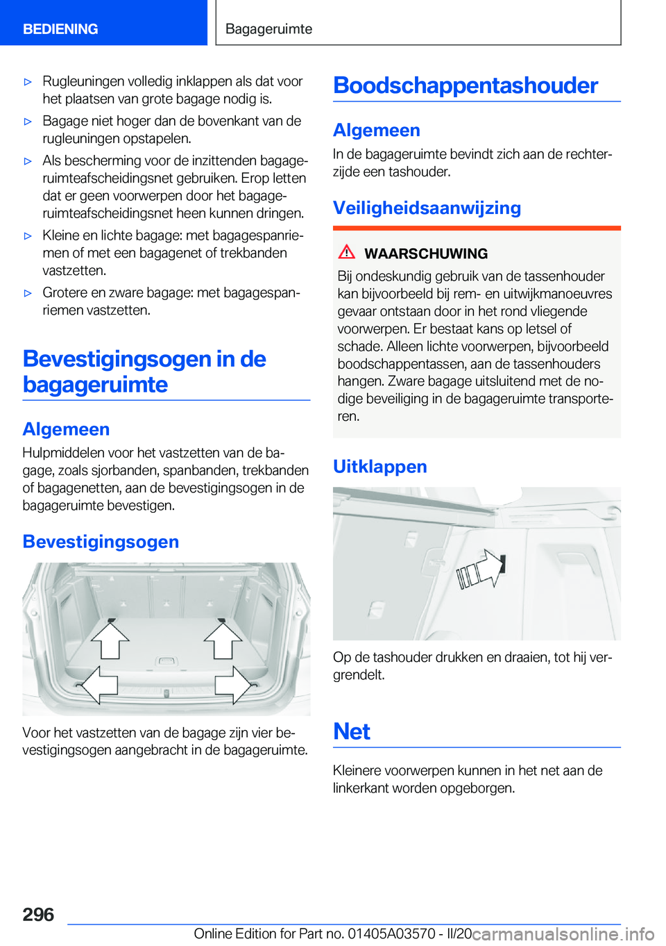 BMW X3 PLUG IN HYBRID 2020  Instructieboekjes (in Dutch) 'x�R�u�g�l�e�u�n�i�n�g�e�n��v�o�l�l�e�d�i�g��i�n�k�l�a�p�p�e�n��a�l�s��d�a�t��v�o�o�r
�h�e�t��p�l�a�a�t�s�e�n��v�a�n��g�r�o�t�e��b�a�g�a�g�e��n�o�d�i�g��i�s�.'x�B�a�g�a�g�e��n�i�e�