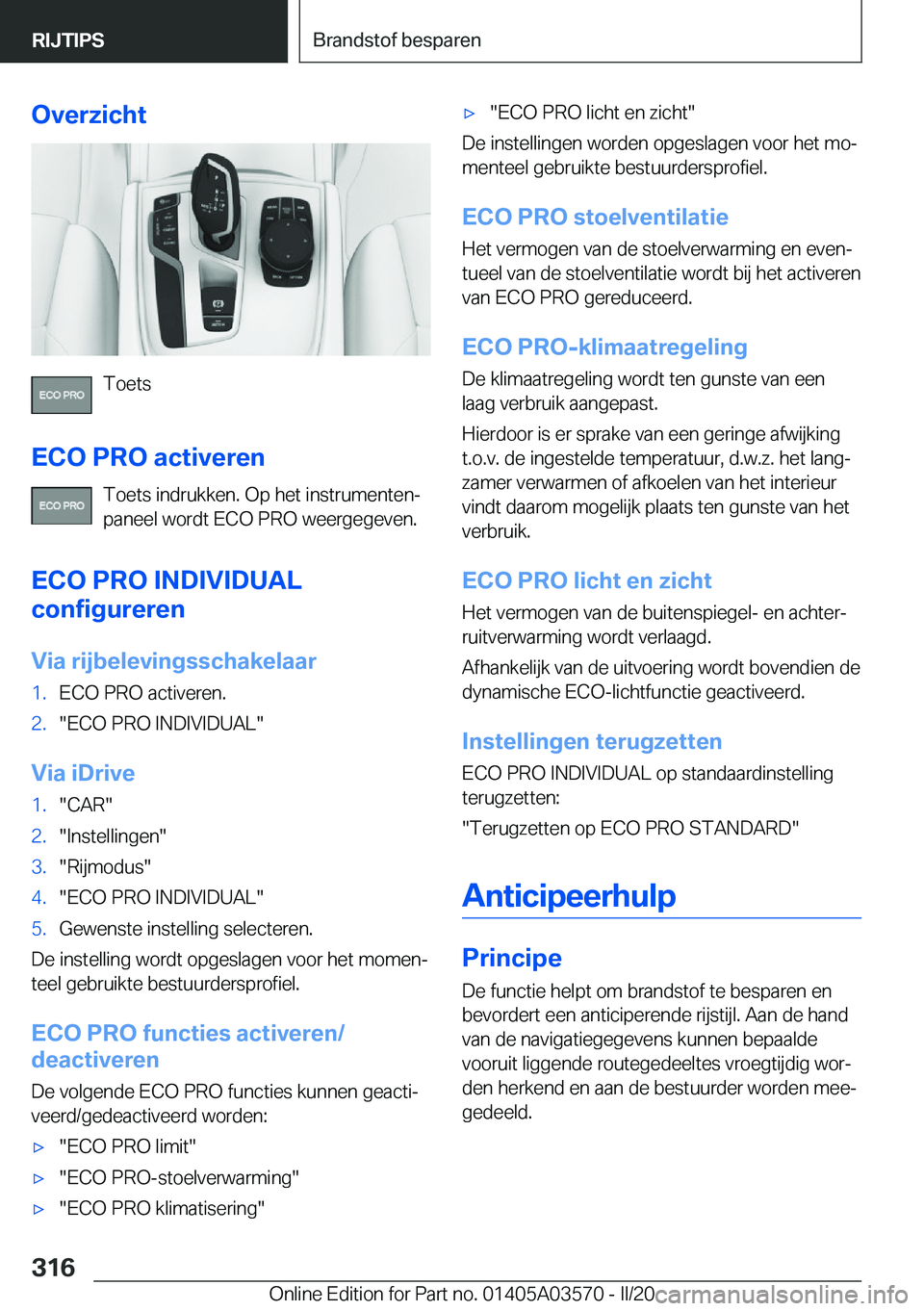 BMW X3 PLUG IN HYBRID 2020  Instructieboekjes (in Dutch) �O�v�e�r�z�i�c�h�t
�T�o�e�t�s
�E�C�O��P�R�O��a�c�t�i�v�e�r�e�n �T�o�e�t�s��i�n�d�r�u�k�k�e�n�.��O�p��h�e�t��i�n�s�t�r�u�m�e�n�t�e�nj
�p�a�n�e�e�l��w�o�r�d�t��E�C�O��P�R�O��w�e�e�r�g�e�g�e�v