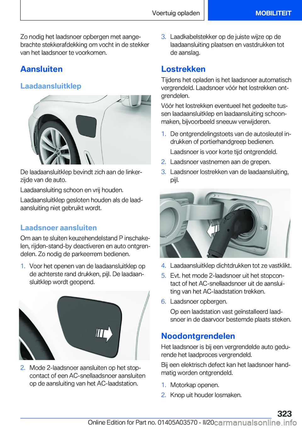 BMW X3 PLUG IN HYBRID 2020  Instructieboekjes (in Dutch) �Z�o��n�o�d�i�g��h�e�t��l�a�a�d�s�n�o�e�r��o�p�b�e�r�g�e�n��m�e�t��a�a�n�g�ej�b�r�a�c�h�t�e��s�t�e�k�k�e�r�a�f�d�e�k�k�i�n�g��o�m��v�o�c�h�t��i�n��d�e��s�t�e�k�k�e�r
�v�a�n��h�e�t��l�a�