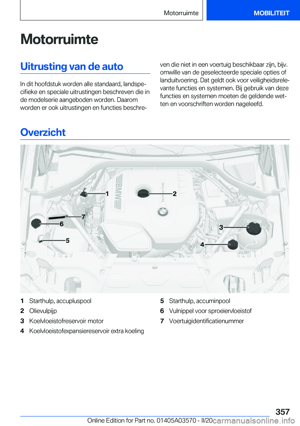 BMW X3 PLUG IN HYBRID 2020  Instructieboekjes (in Dutch) �M�o�t�o�r�r�u�i�m�t�e�U�i�t�r�u�s�t�i�n�g��v�a�n��d�e��a�u�t�o
�I�n��d�i�t��h�o�o�f�d�s�t�u�k��w�o�r�d�e�n��a�l�l�e��s�t�a�n�d�a�a�r�d�,��l�a�n�d�s�p�ej�c�i�f�i�e�k�e��e�n��s�p�e�c�i�a�l�