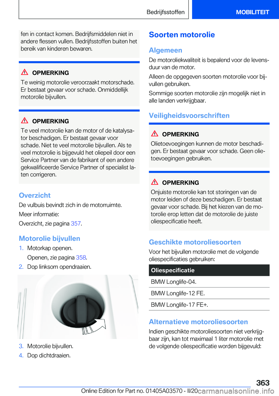 BMW X3 PLUG IN HYBRID 2020  Instructieboekjes (in Dutch) �f�e�n��i�n��c�o�n�t�a�c�t��k�o�m�e�n�.��B�e�d�r�i�j�f�s�m�i�d�d�e�l�e�n��n�i�e�t��i�n�a�n�d�e�r�e��f�l�e�s�s�e�n��v�u�l�l�e�n�.��B�e�d�r�i�j�f�s�s�t�o�f�f�e�n��b�u�i�t�e�n��h�e�t
�b�e�r�e�
