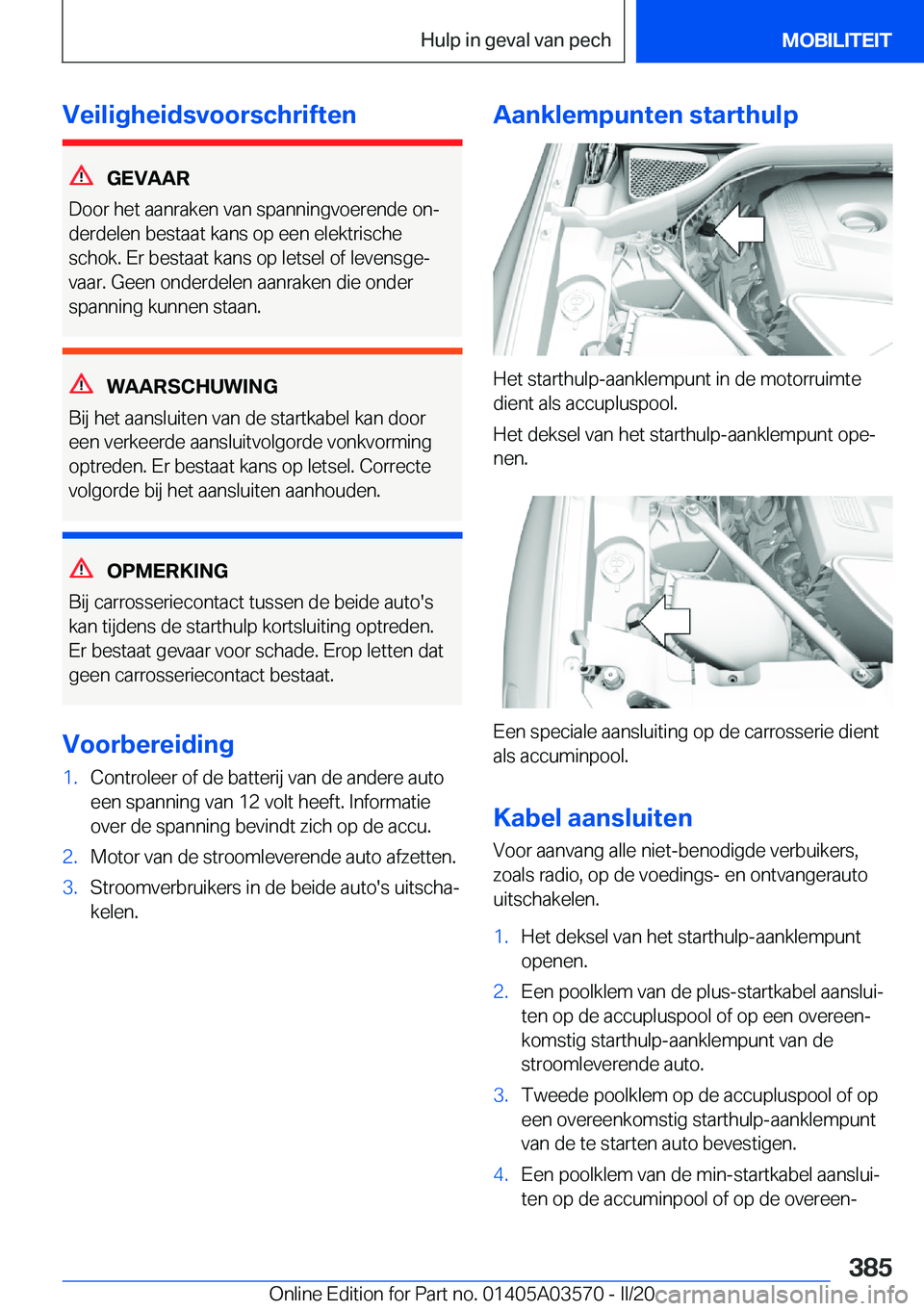 BMW X3 PLUG IN HYBRID 2020  Instructieboekjes (in Dutch) �V�e�i�l�i�g�h�e�i�d�s�v�o�o�r�s�c�h�r�i�f�t�e�n
�G�E�V�A�A�R
�D�o�o�r��h�e�t��a�a�n�r�a�k�e�n��v�a�n��s�p�a�n�n�i�n�g�v�o�e�r�e�n�d�e��o�nj
�d�e�r�d�e�l�e�n��b�e�s�t�a�a�t��k�a�n�s��o�p��e�