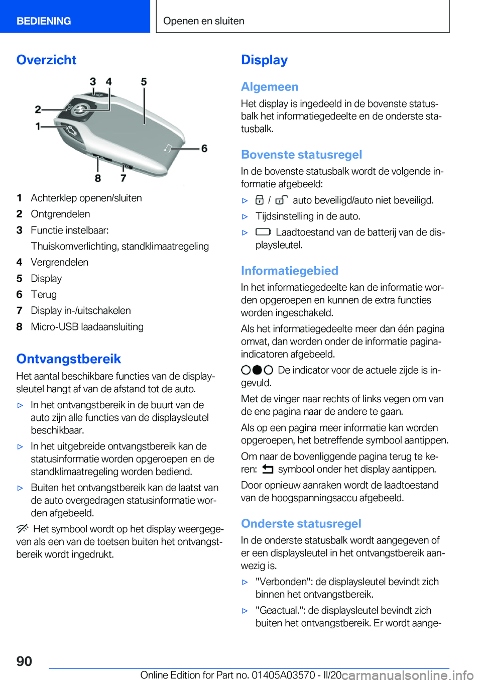 BMW X3 PLUG IN HYBRID 2020  Instructieboekjes (in Dutch) �O�v�e�r�z�i�c�h�t�1�A�c�h�t�e�r�k�l�e�p��o�p�e�n�e�n�/�s�l�u�i�t�e�n�2�O�n�t�g�r�e�n�d�e�l�e�n�3�F�u�n�c�t�i�e��i�n�s�t�e�l�b�a�a�r�:
�T�h�u�i�s�k�o�m�v�e�r�l�i�c�h�t�i�n�g�,��s�t�a�n�d�k�l�i�m�a�