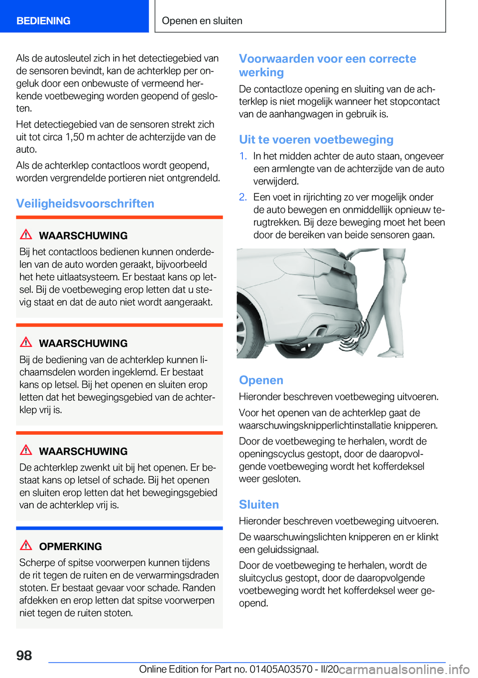 BMW X3 PLUG IN HYBRID 2020  Instructieboekjes (in Dutch) �A�l�s��d�e��a�u�t�o�s�l�e�u�t�e�l��z�i�c�h��i�n��h�e�t��d�e�t�e�c�t�i�e�g�e�b�i�e�d��v�a�n�d�e��s�e�n�s�o�r�e�n��b�e�v�i�n�d�t�,��k�a�n��d�e��a�c�h�t�e�r�k�l�e�p��p�e�r��o�nj
�g�e�l�u�