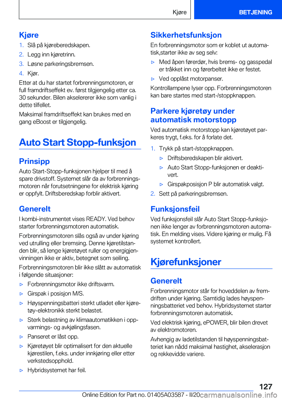 BMW X3 PLUG IN HYBRID 2020  InstruksjonsbØker (in Norwegian) �K�j�