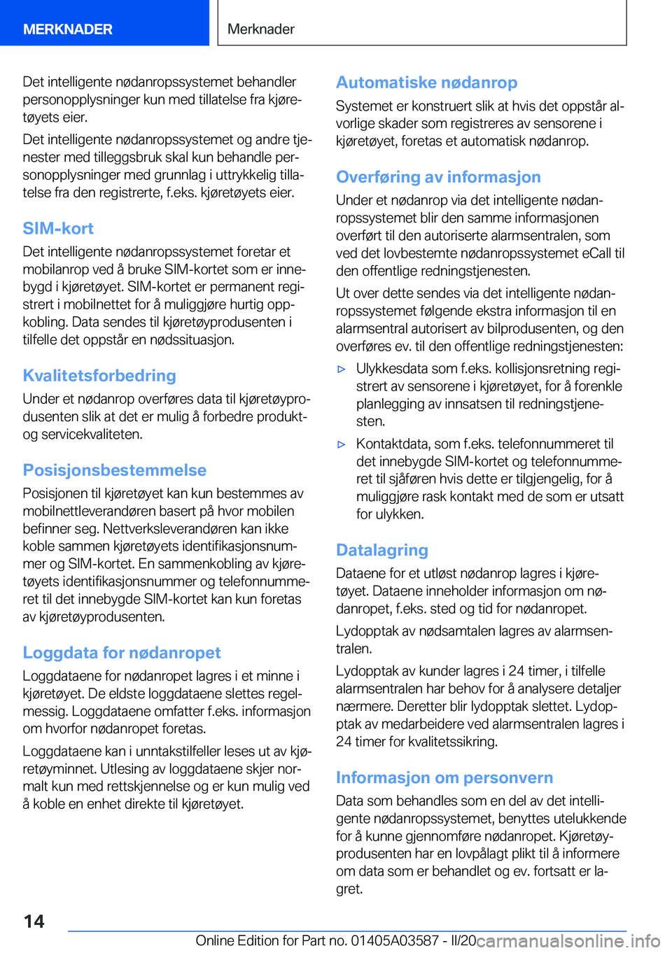 BMW X3 PLUG IN HYBRID 2020  InstruksjonsbØker (in Norwegian) �D�e�t��i�n�t�e�l�l�i�g�e�n�t�e��n�