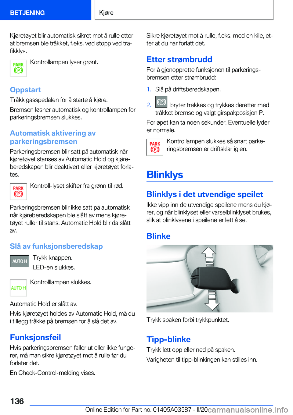BMW X3 PLUG IN HYBRID 2020  InstruksjonsbØker (in Norwegian) �K�j�