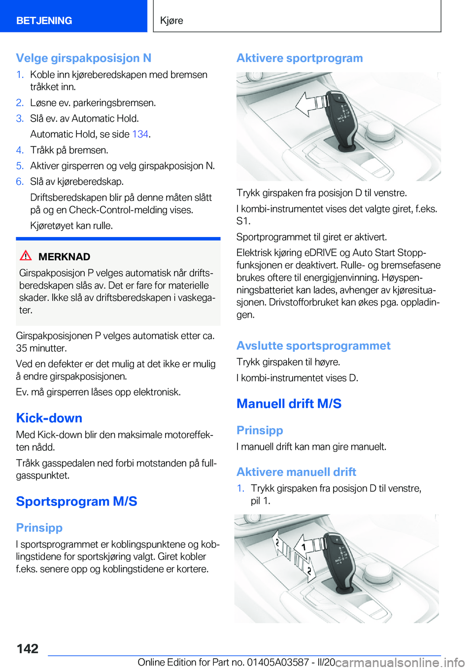 BMW X3 PLUG IN HYBRID 2020  InstruksjonsbØker (in Norwegian) �V�e�l�g�e��g�i�r�s�p�a�k�p�o�s�i�s�j�o�n��N�1�.�K�o�b�l�e��i�n�n��k�j�