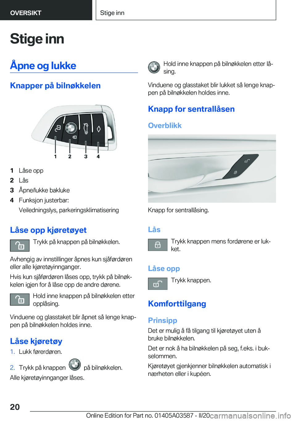 BMW X3 PLUG IN HYBRID 2020  InstruksjonsbØker (in Norwegian) �S�t�i�g�e��i�n�n�