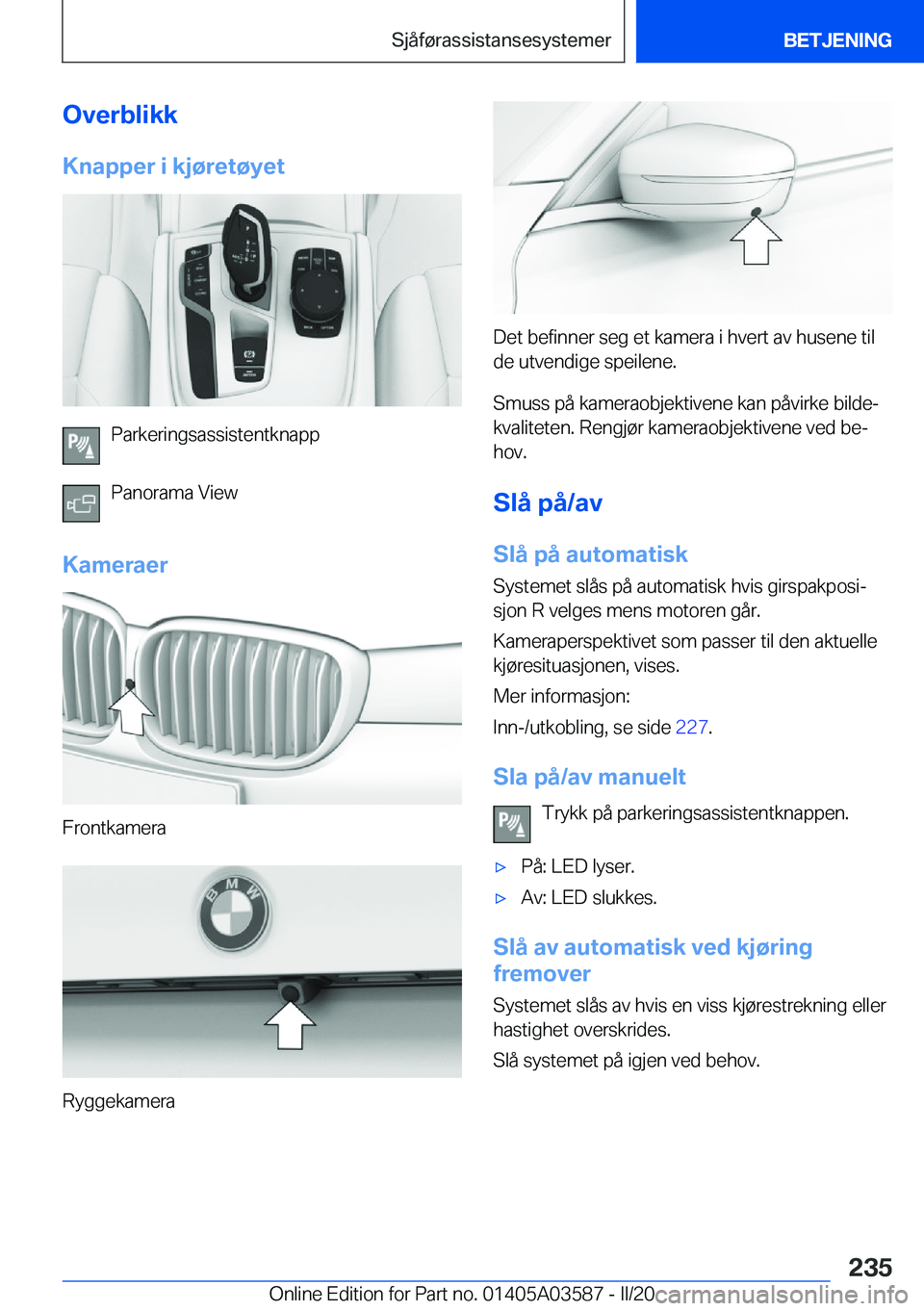 BMW X3 PLUG IN HYBRID 2020  InstruksjonsbØker (in Norwegian) �O�v�e�r�b�l�i�k�k�K�n�a�p�p�e�r��i��k�j�
