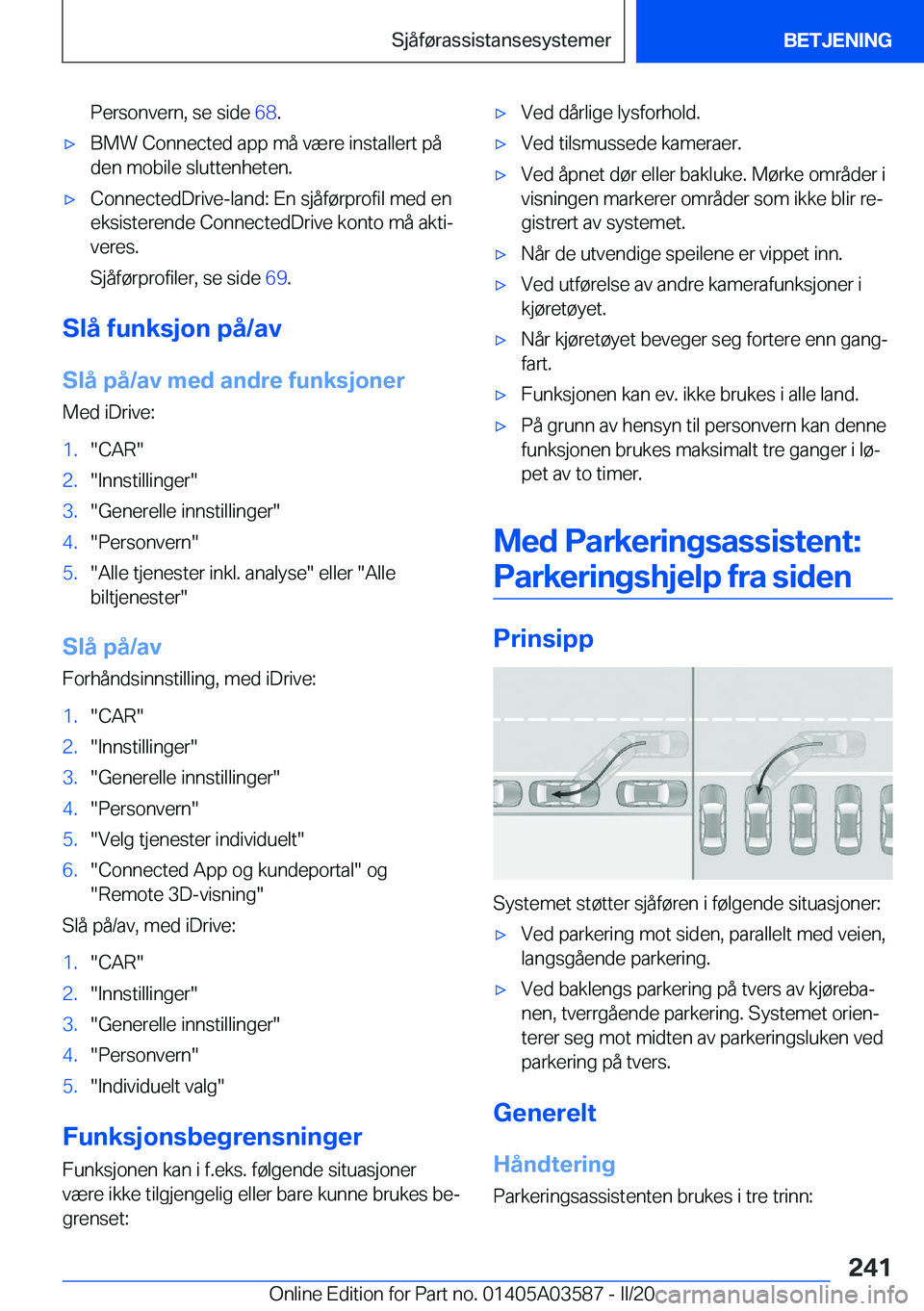 BMW X3 PLUG IN HYBRID 2020  InstruksjonsbØker (in Norwegian) �P�e�r�s�o�n�v�e�r�n�,��s�e��s�i�d�e��6�8�.'x�B�M�W��C�o�n�n�e�c�t�e�d��a�p�p��m�å��v�æ�r�e��i�n�s�t�a�l�l�e�r�t��p�å
�d�e�n��m�o�b�i�l�e��s�l�u�t�t�e�n�h�e�t�e�n�.'x�C�o�n�n�e�c