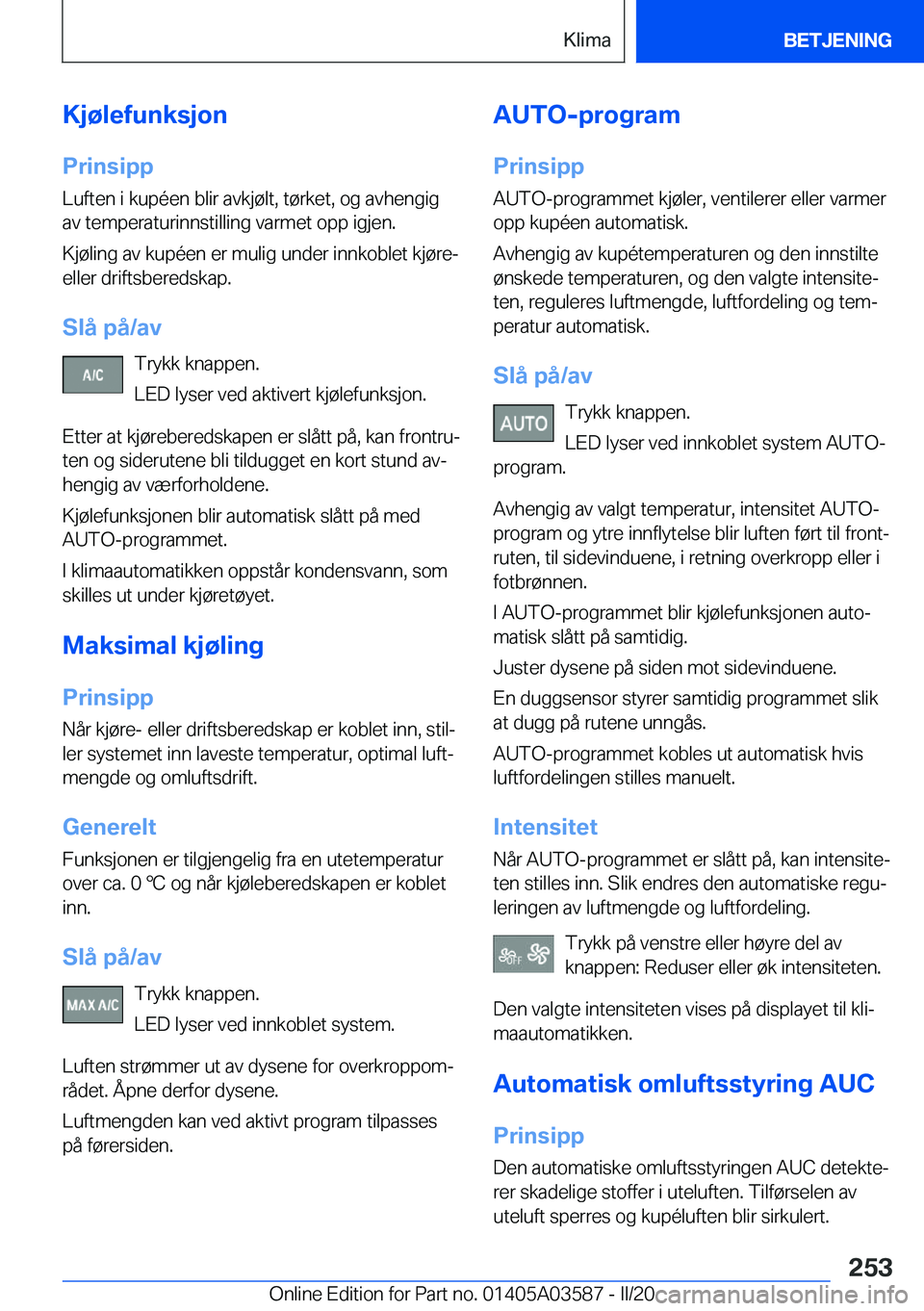 BMW X3 PLUG IN HYBRID 2020  InstruksjonsbØker (in Norwegian) �K�j�