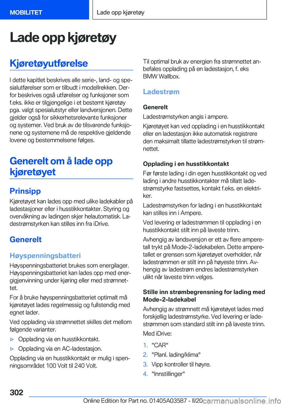 BMW X3 PLUG IN HYBRID 2020  InstruksjonsbØker (in Norwegian) �L�a�d�e��o�p�p��k�j�