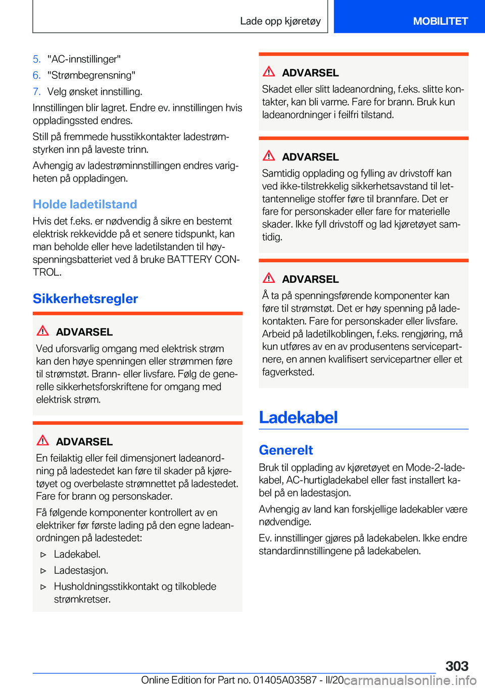 BMW X3 PLUG IN HYBRID 2020  InstruksjonsbØker (in Norwegian) �5�.��A�C�-�i�n�n�s�t�i�l�l�i�n�g�e�r��6�.��S�t�r�