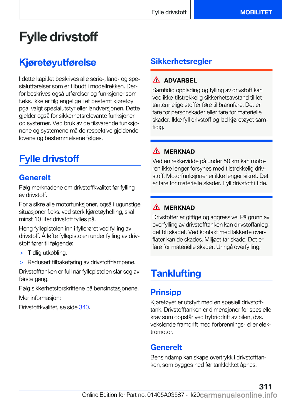BMW X3 PLUG IN HYBRID 2020  InstruksjonsbØker (in Norwegian) �F�y�l�l�e��d�r�i�v�s�t�o�f�f�K�j�