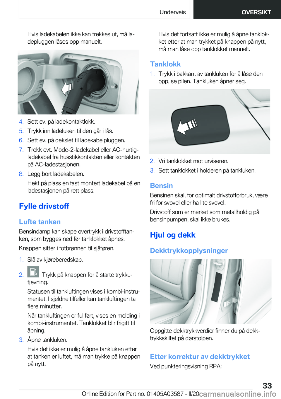 BMW X3 PLUG IN HYBRID 2020  InstruksjonsbØker (in Norwegian) �H�v�i�s��l�a�d�e�k�a�b�e�l�e�n��i�k�k�e��k�a�n��t�r�e�k�k�e�s��u�t�,��m�å��l�aj�d�e�p�l�u�g�g�e�n��l�å�s�e�s��o�p�p��m�a�n�u�e�l�t�.�4�.�S�e�t�t��e�v�.��p�å��l�a�d�e�k�o�n�t�a�k�t�l�