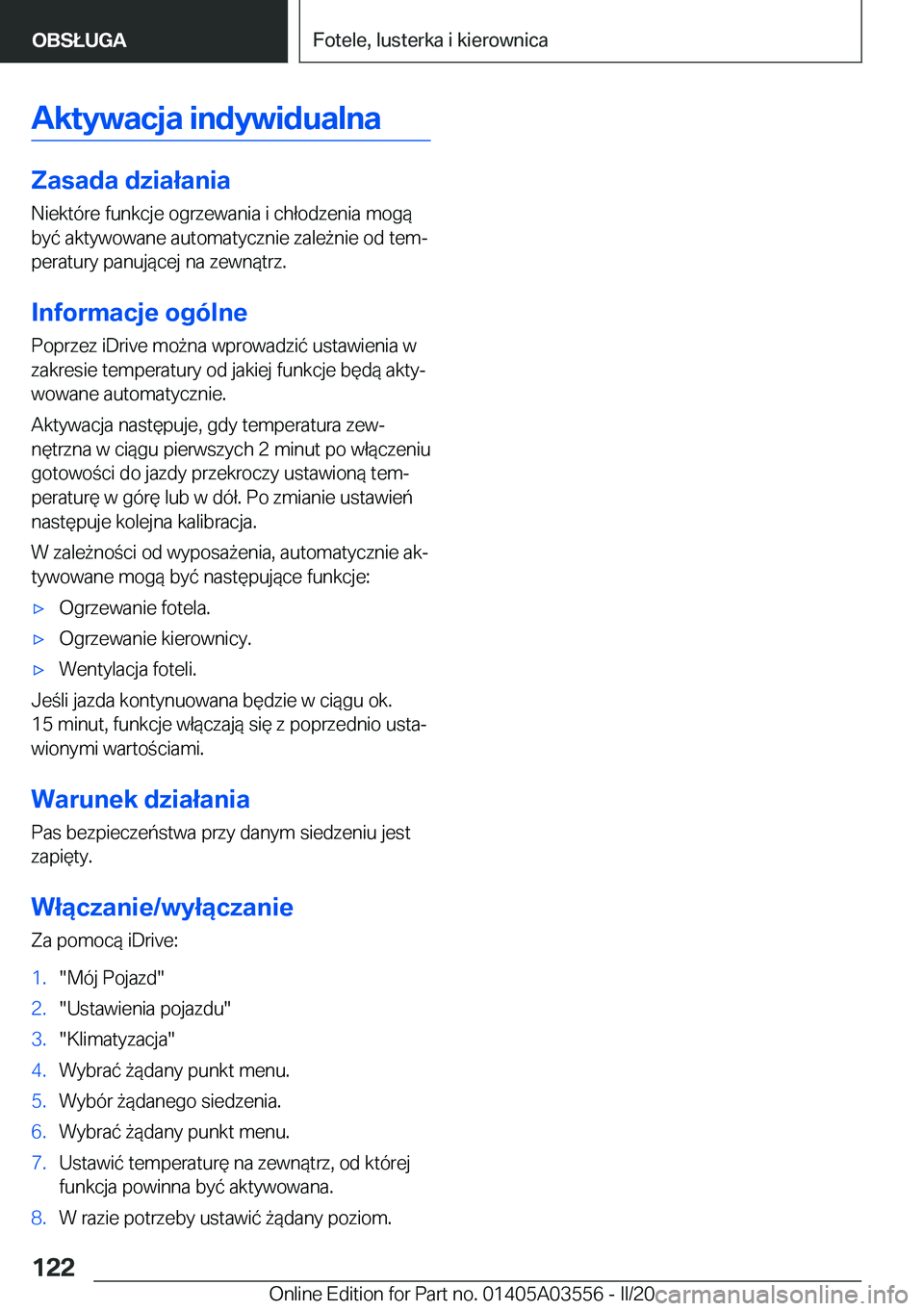 BMW X3 PLUG IN HYBRID 2020  Instrukcja obsługi (in Polish) �A�k�t�y�w�a�c�j�a��i�n�d�y�w�i�d�u�a�l�n�a
�Z�a�s�a�d�a��d�z�i�a�ł�a�n�i�a
�N�i�e�k�t�