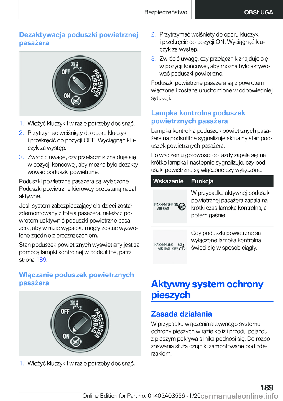 BMW X3 PLUG IN HYBRID 2020  Instrukcja obsługi (in Polish) �D�e�z�a�k�t�y�w�a�c�j�a��p�o�d�u�s�z�k�i��p�o�w�i�e�t�r�z�n�e�j
�p�a�s�a9�e�r�a�1�.�W�ł�o9�y�