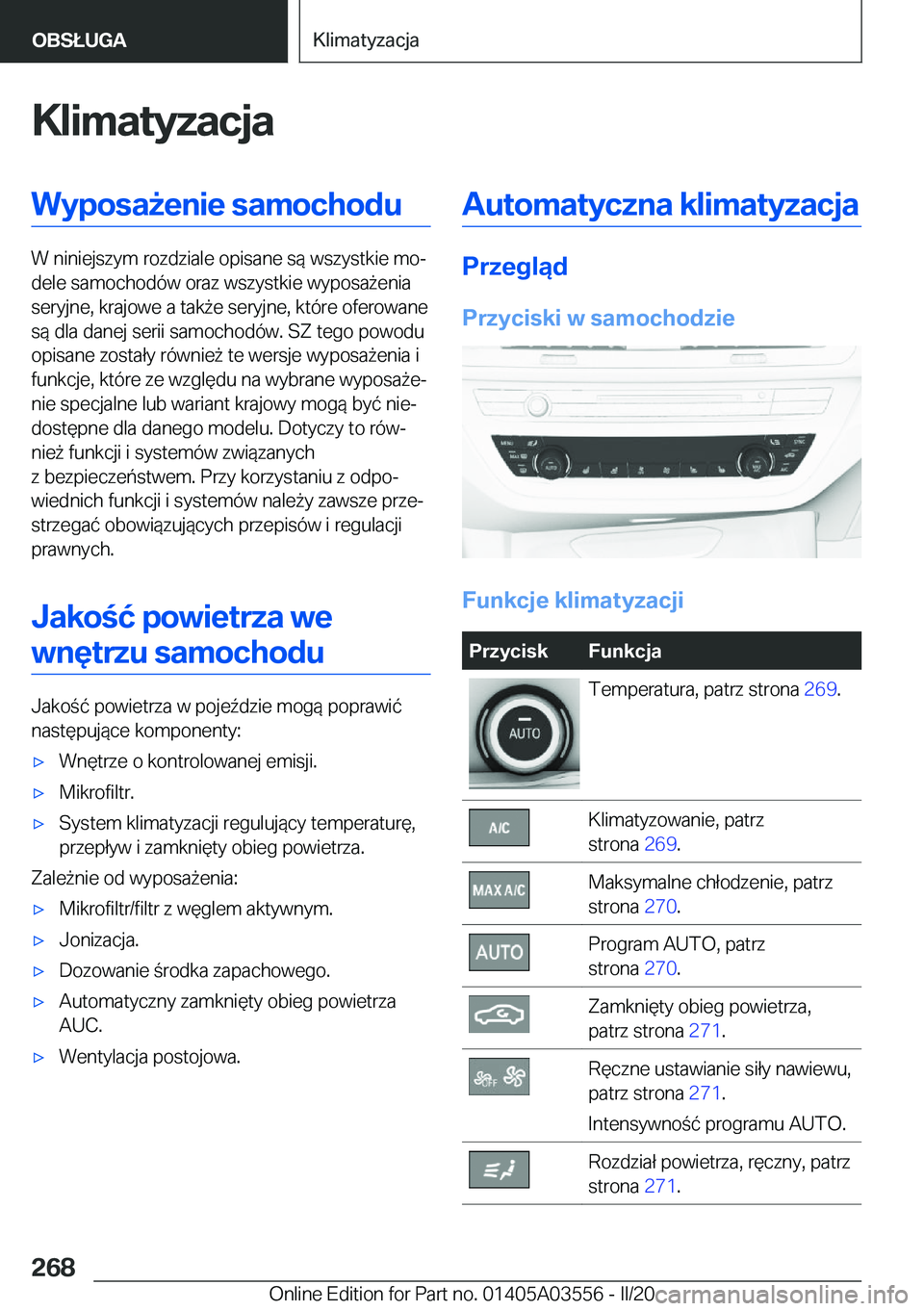 BMW X3 PLUG IN HYBRID 2020  Instrukcja obsługi (in Polish) �K�l�i�m�a�t�y�z�a�c�j�a�W�y�p�o�s�a9�e�n�i�e��s�a�m�o�c�h�o�d�u
�W��n�i�n�i�e�j�s�z�y�m��r�o�z�d�z�i�a�l�e��o�p�i�s�a�n�e��s�