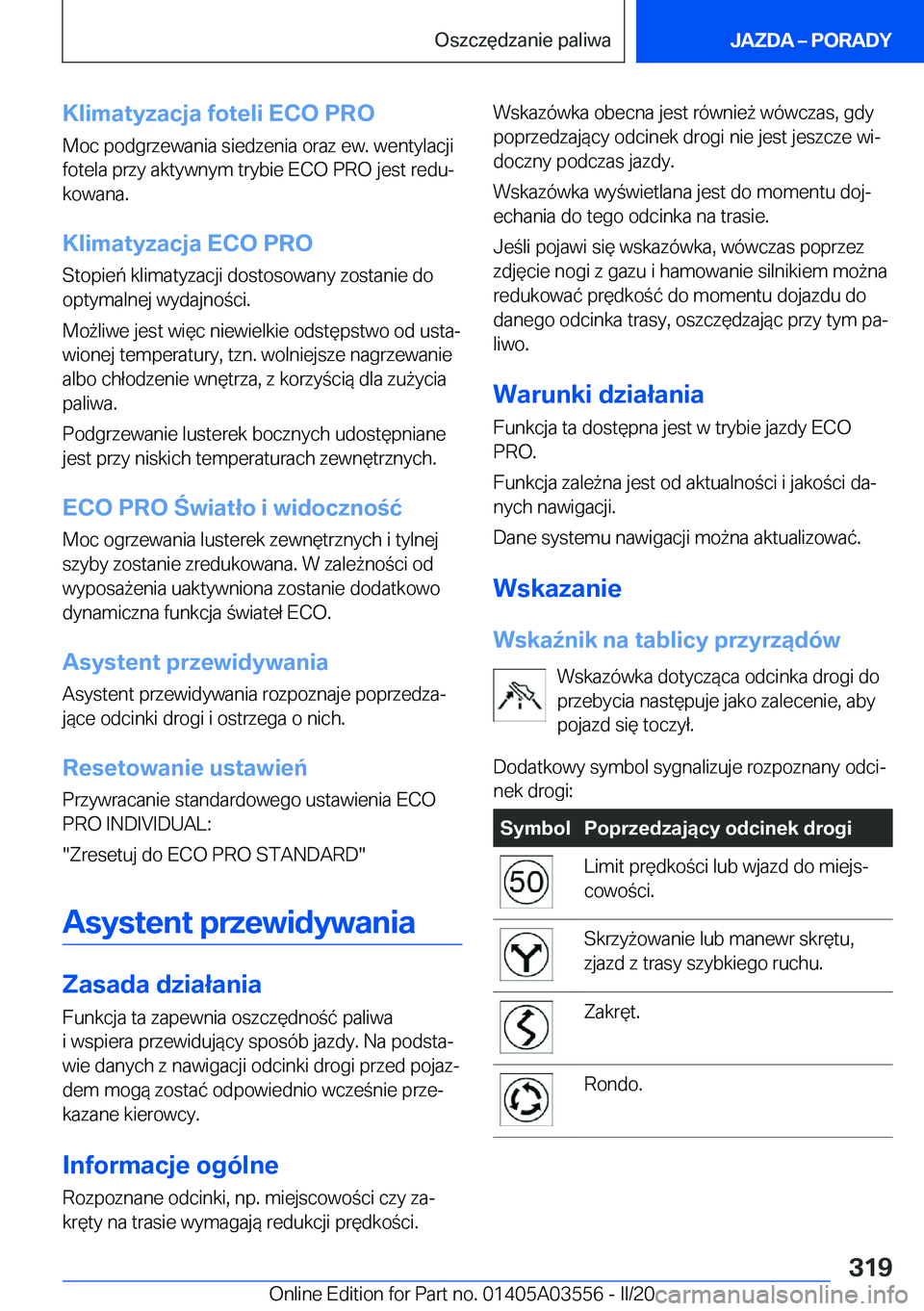 BMW X3 PLUG IN HYBRID 2020  Instrukcja obsługi (in Polish) �K�l�i�m�a�t�y�z�a�c�j�a��f�o�t�e�l�i��E�C�O��P�R�O
�M�o�c��p�o�d�g�r�z�e�w�a�n�i�a��s�i�e�d�z�e�n�i�a��o�r�a�z��e�w�.��w�e�n�t�y�l�a�c�j�i �f�o�t�e�l�a��p�r�z�y��a�k�t�y�w�n�y�m��t�r�y�b�i