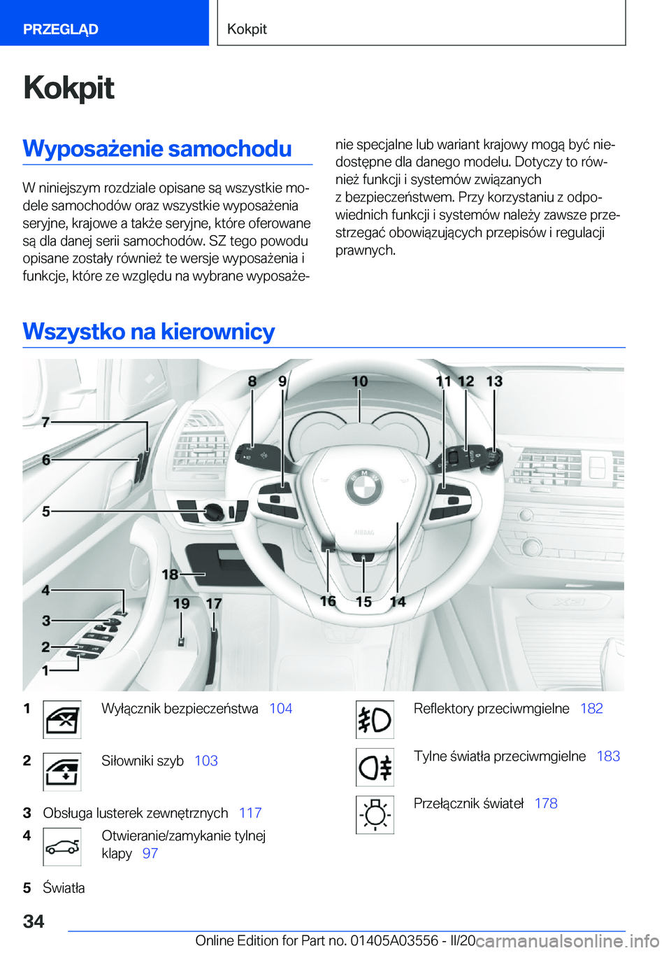 BMW X3 PLUG IN HYBRID 2020  Instrukcja obsługi (in Polish) �K�o�k�p�i�t�W�y�p�o�s�a9�e�n�i�e��s�a�m�o�c�h�o�d�u
�W��n�i�n�i�e�j�s�z�y�m��r�o�z�d�z�i�a�l�e��o�p�i�s�a�n�e��s�