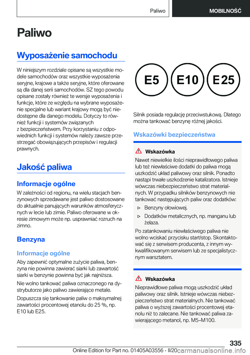 BMW X3 PLUG IN HYBRID 2020  Instrukcja obsługi (in Polish) �P�a�l�i�w�o�W�y�p�o�s�a9�e�n�i�e��s�a�m�o�c�h�o�d�u
�W��n�i�n�i�e�j�s�z�y�m��r�o�z�d�z�i�a�l�e��o�p�i�s�a�n�e��s�